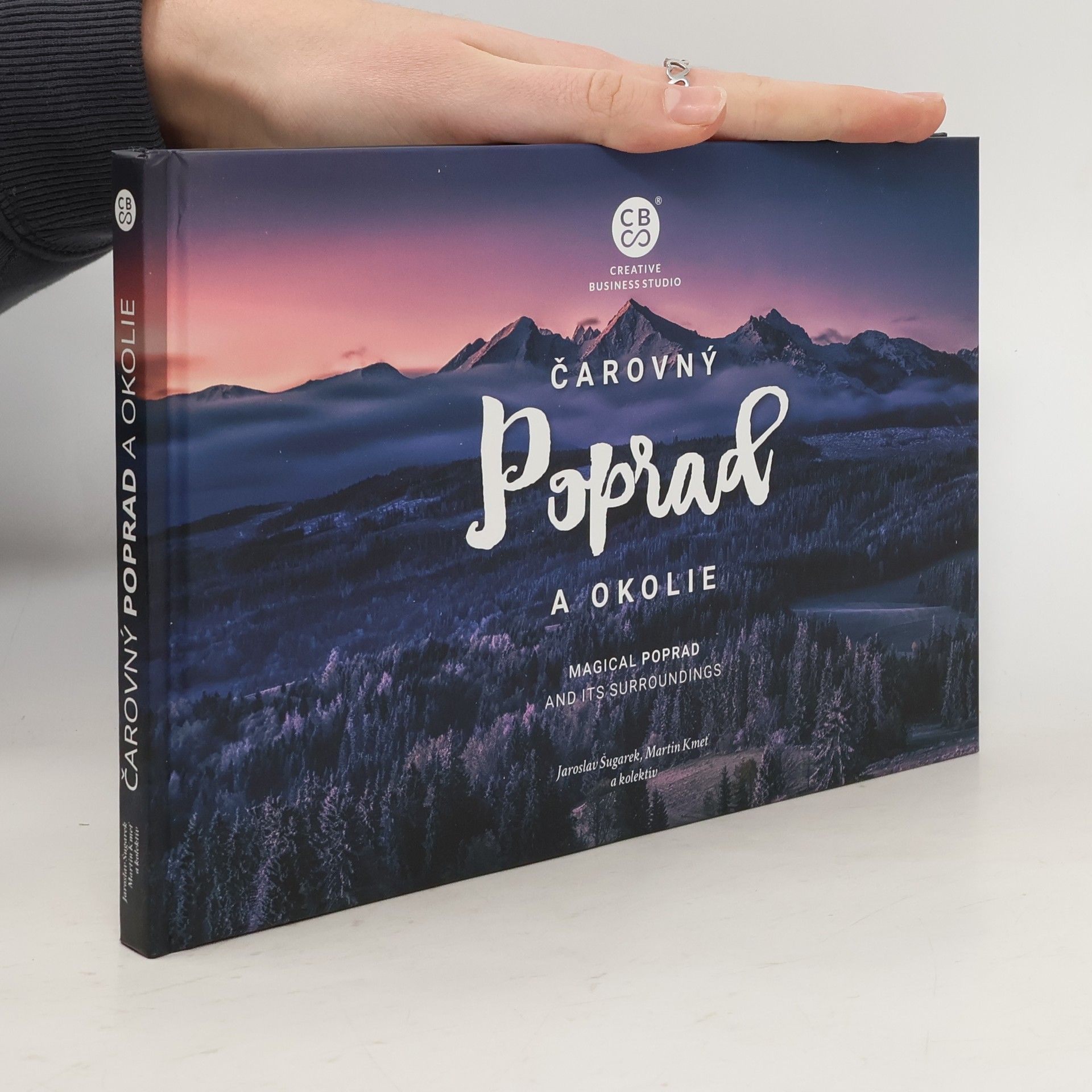 Jaroslav Sugarek Čarovný Poprad a okolie. Magical Poprad and its Surroundings