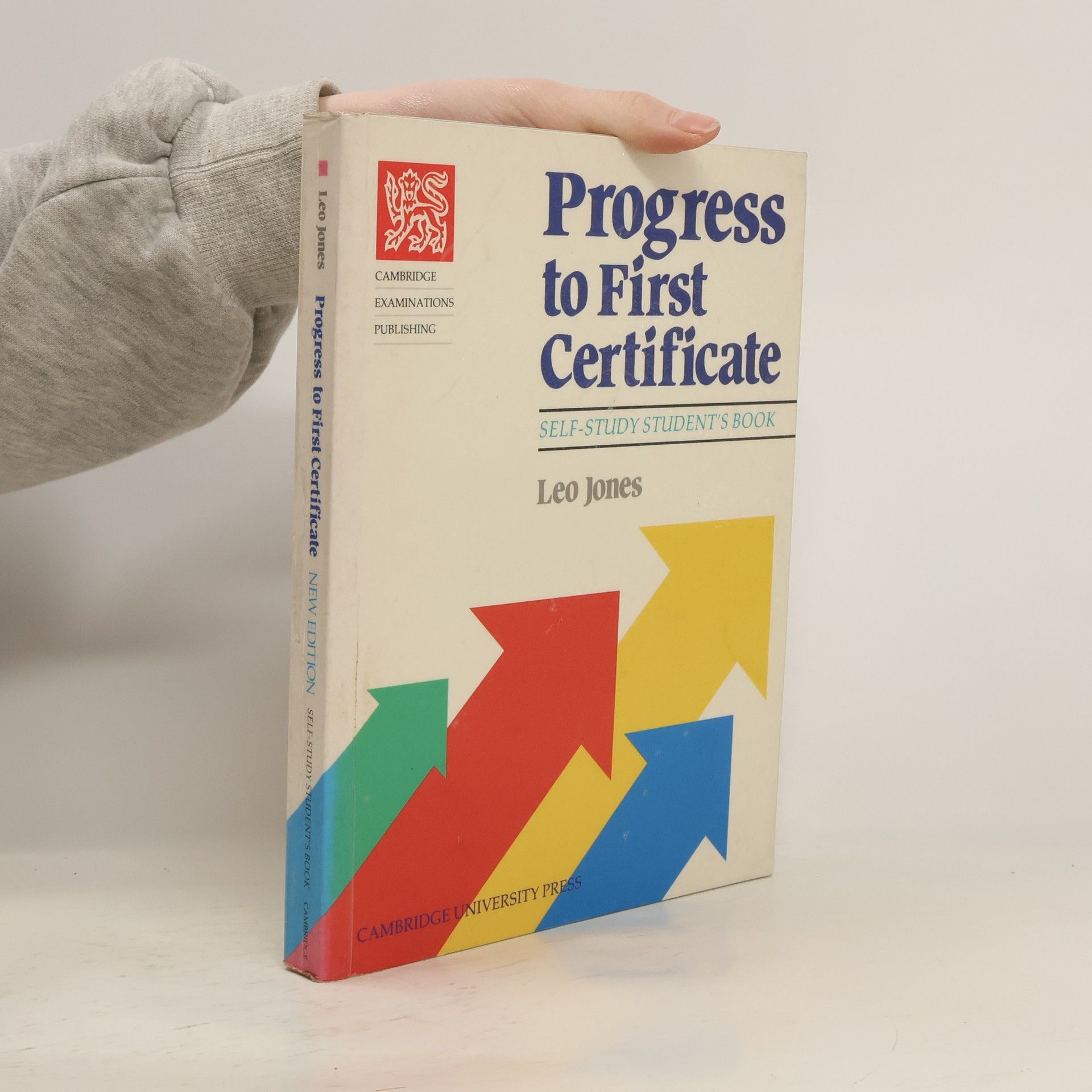 Leo Jones Progress to first certificate: Self-study student's book