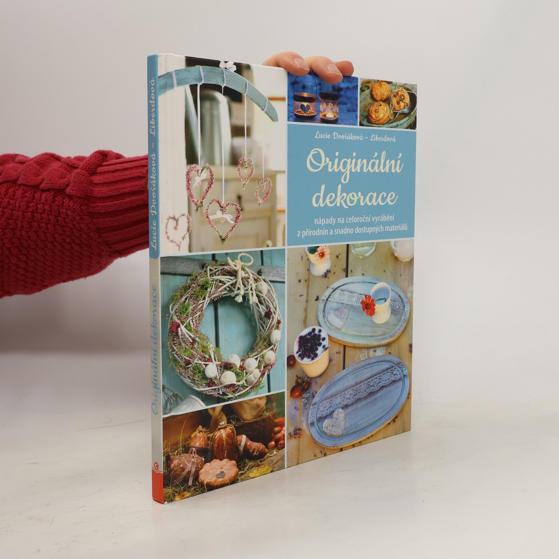 Lucie Dvořáková Originální dekorace
