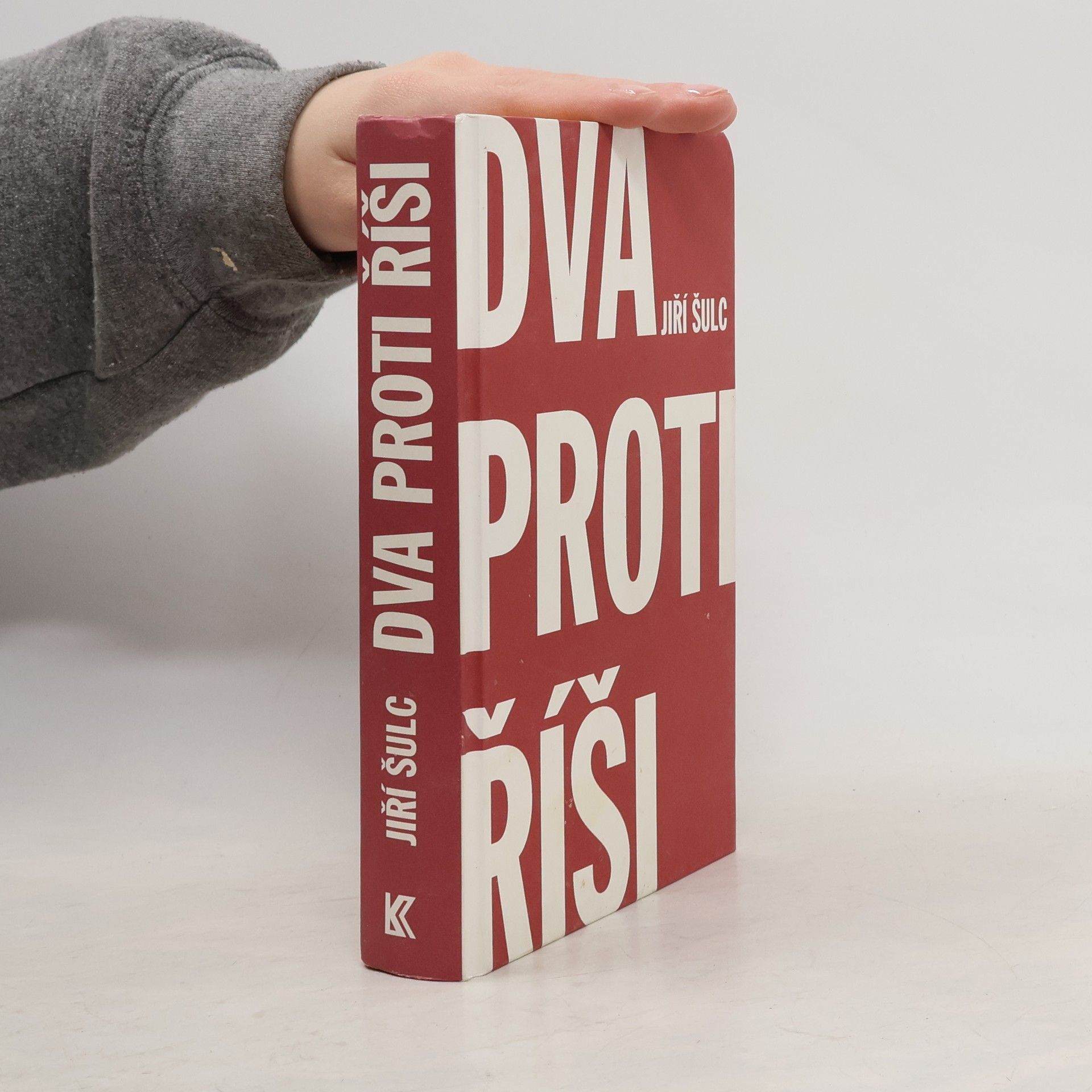 Jiří Šulc Dva proti Říši