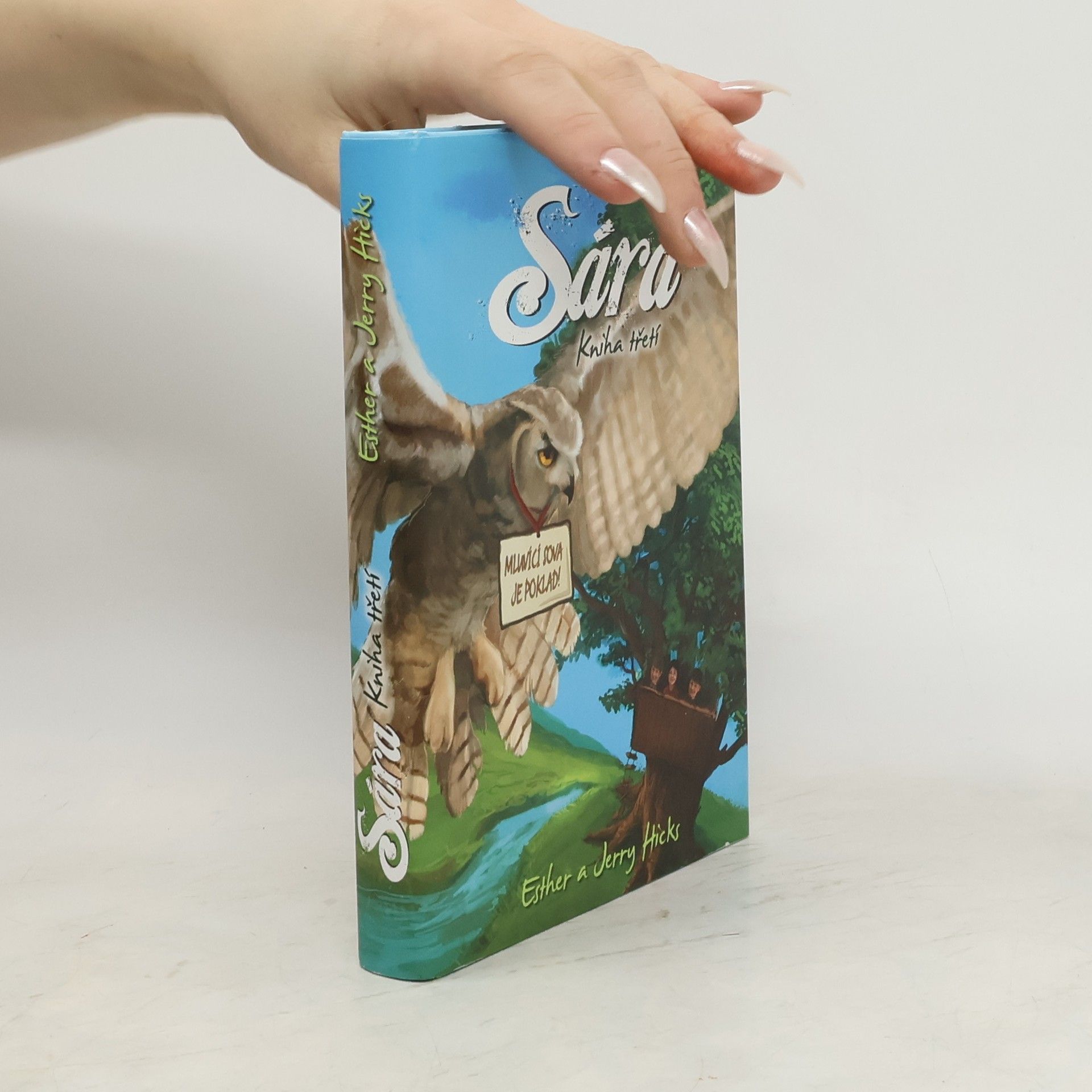 Esther Hicks Sára. Kniha třetí