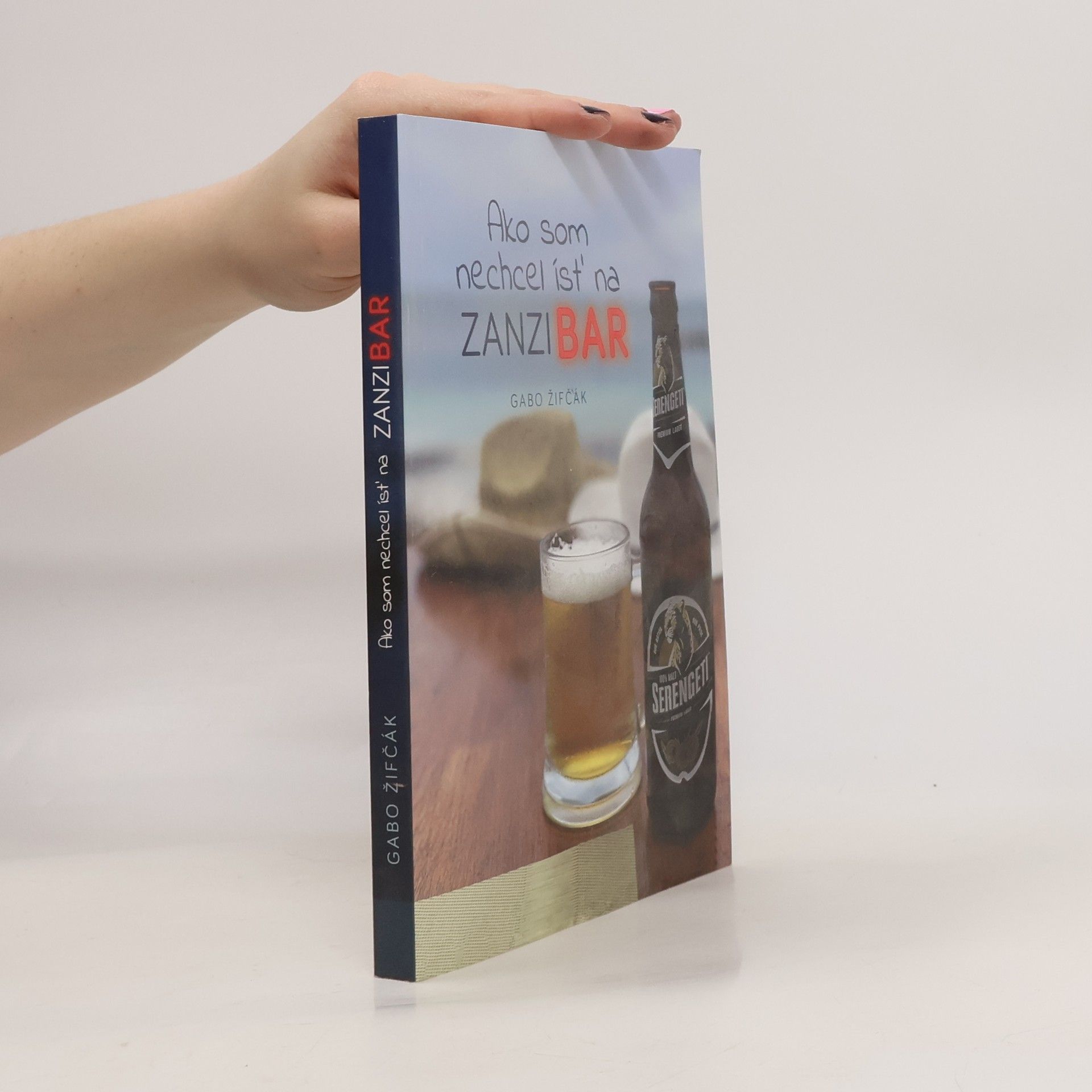 Gabo Žifčák Ako som nechcel ísť na Zanzibar