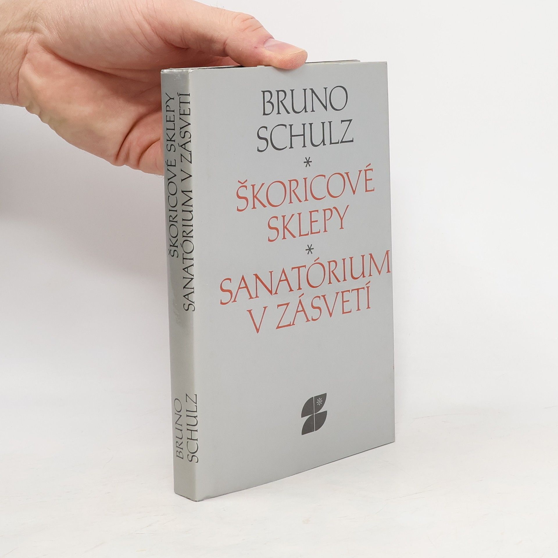 Bruno Schulz Škoricové sklepy / Sanatórium v zásvetí
