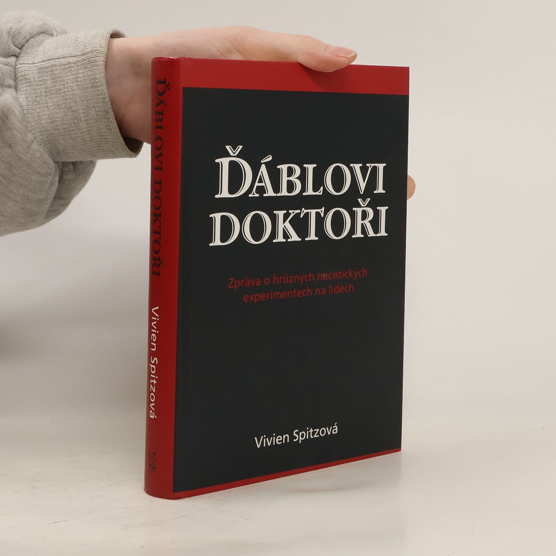 Vivien Spitz Ďáblovi doktoři