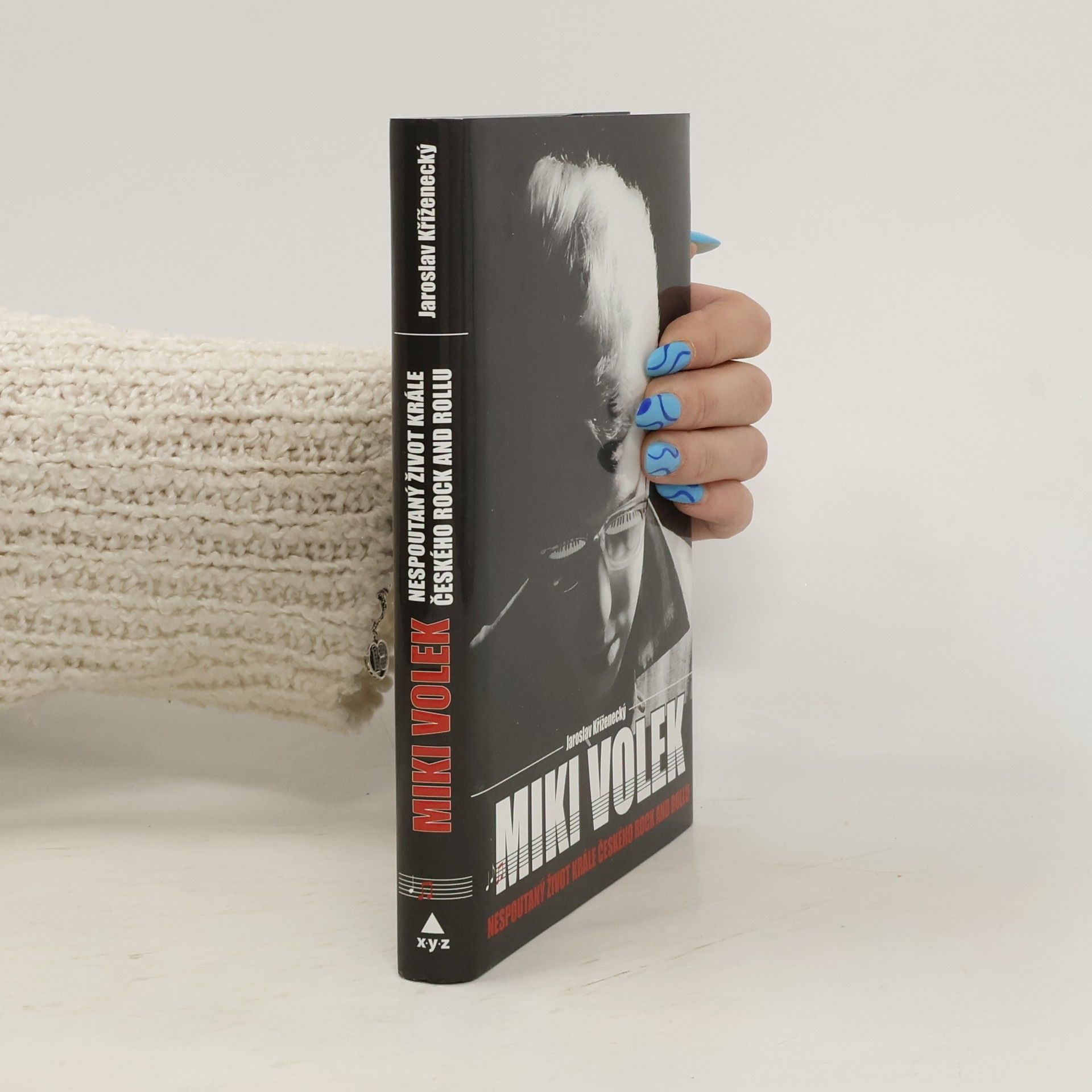 Jaroslav Kříženecký Miki Volek: nespoutaný život krále českého rock and rollu