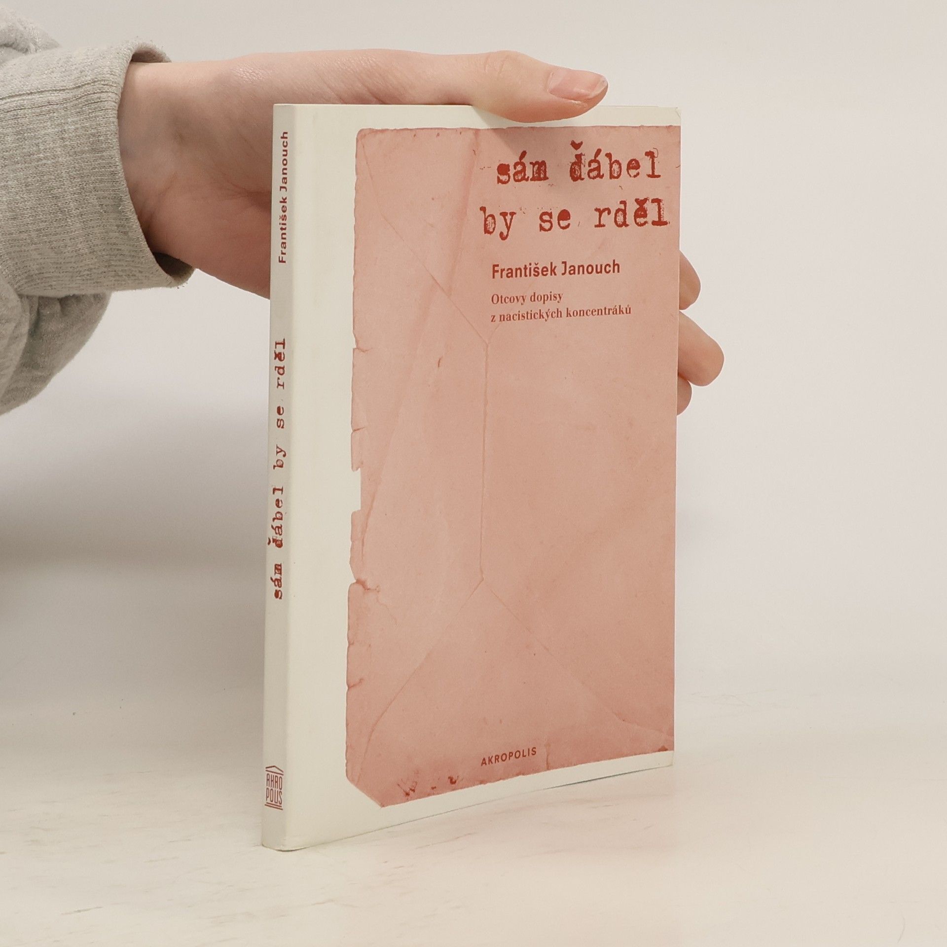František Janouch Sám ďábel by se rděl