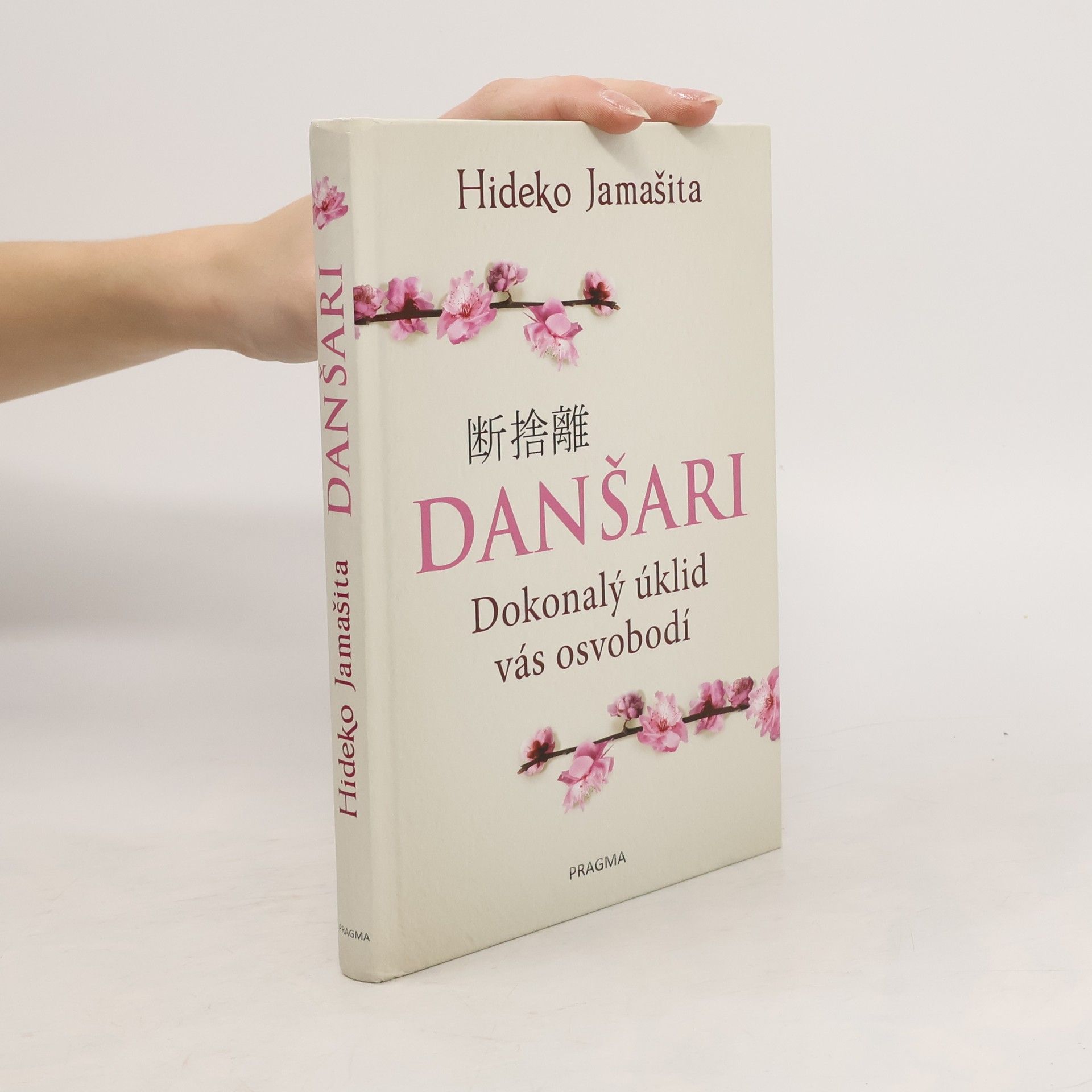 Hideko Yamashita Danšari. Dokonalý úklid vás osvobodí