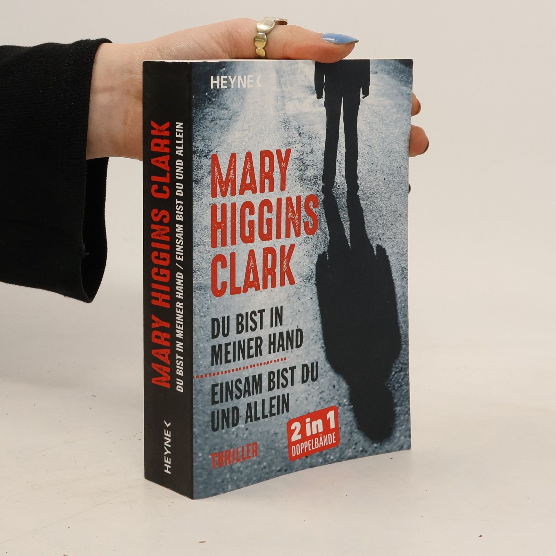 Mary Higgins Clark Du bist in meiner Hand. Einsam bist du und Allein