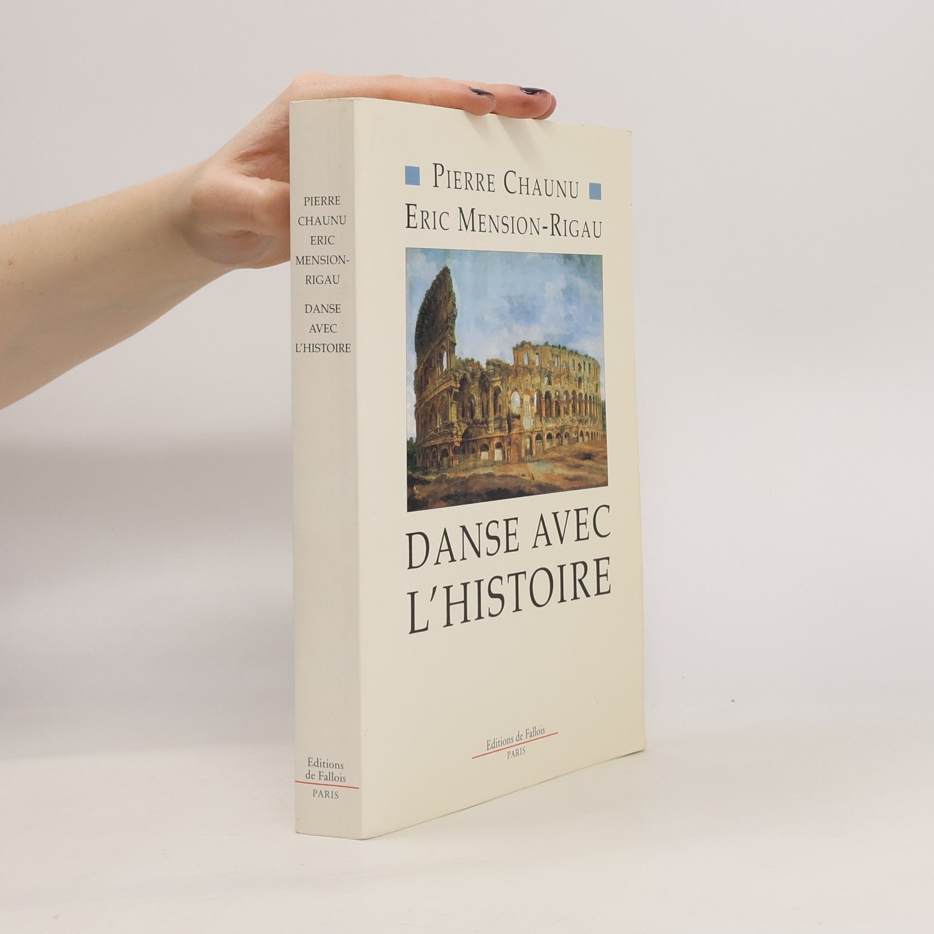 Pierre Chaunu FALL.LITT.: Danse avec l'histoire