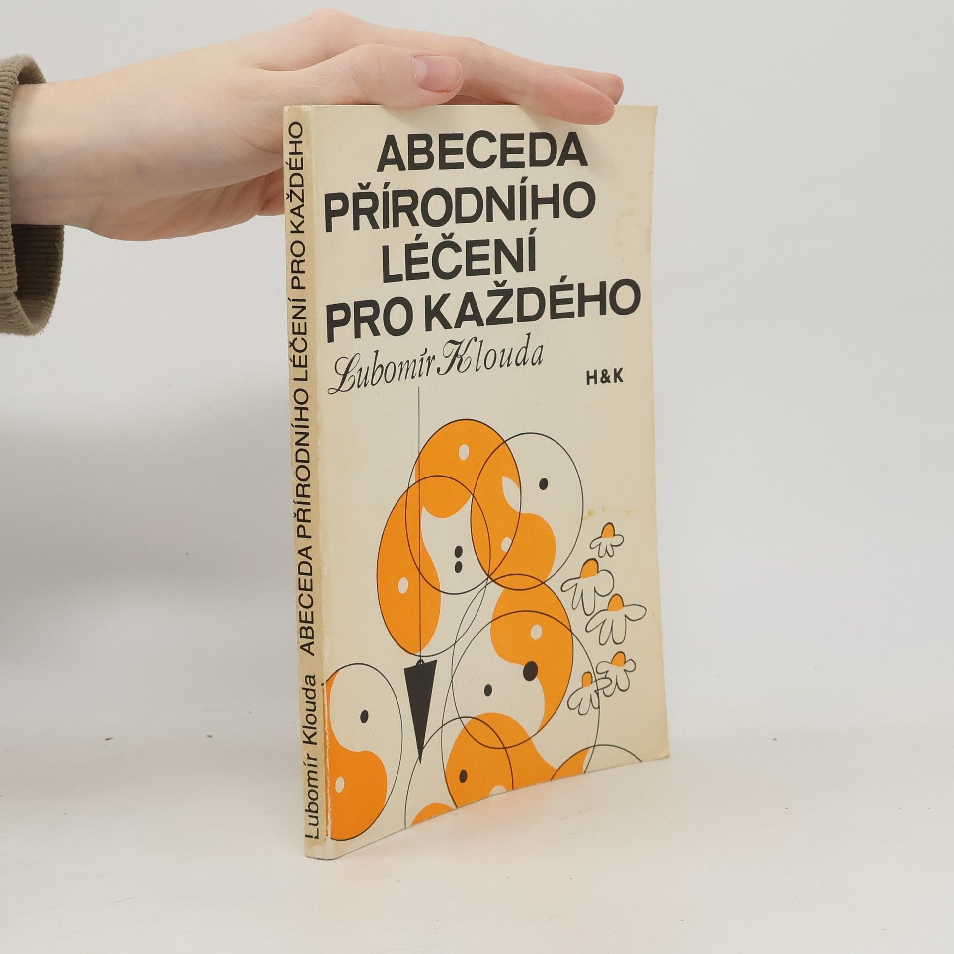 Abeceda přírodního léčení pro každého