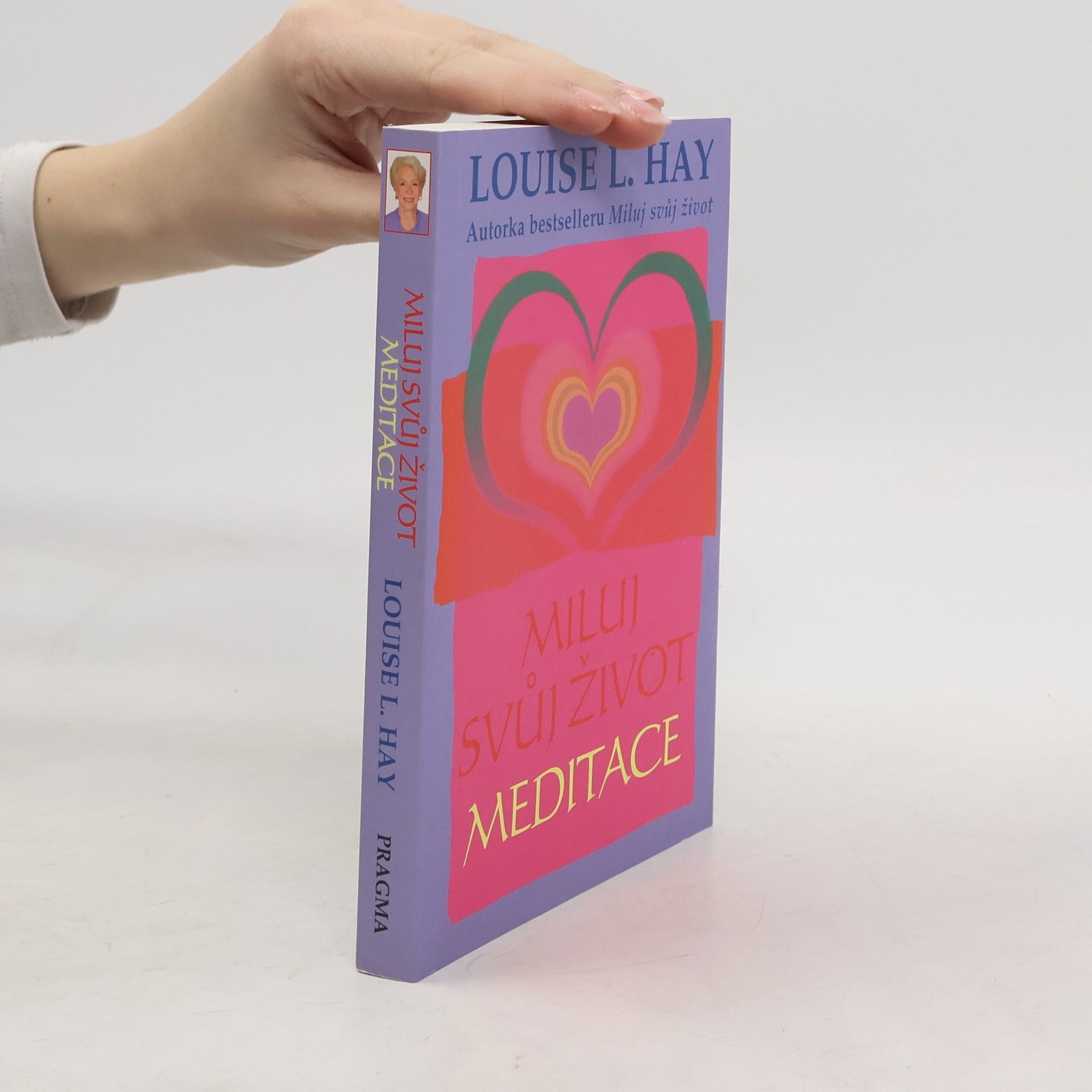Louise Lynn Hay Miluj svůj život: Meditace
