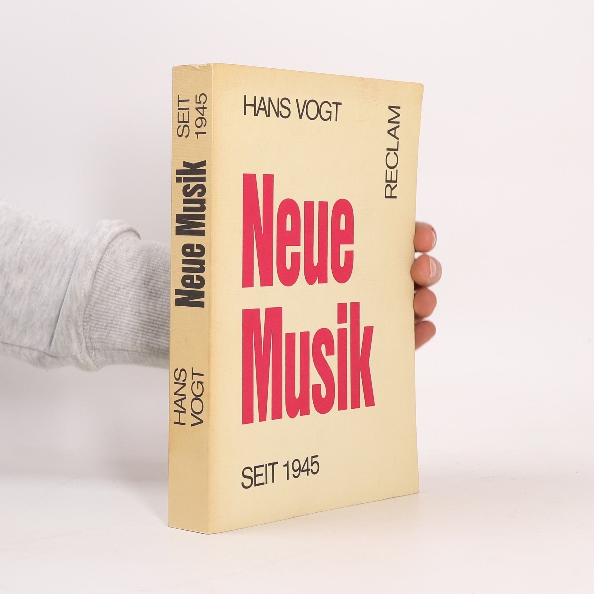 Neue Musik seit 1945 [neunzehnhundertfünfundvierzig]