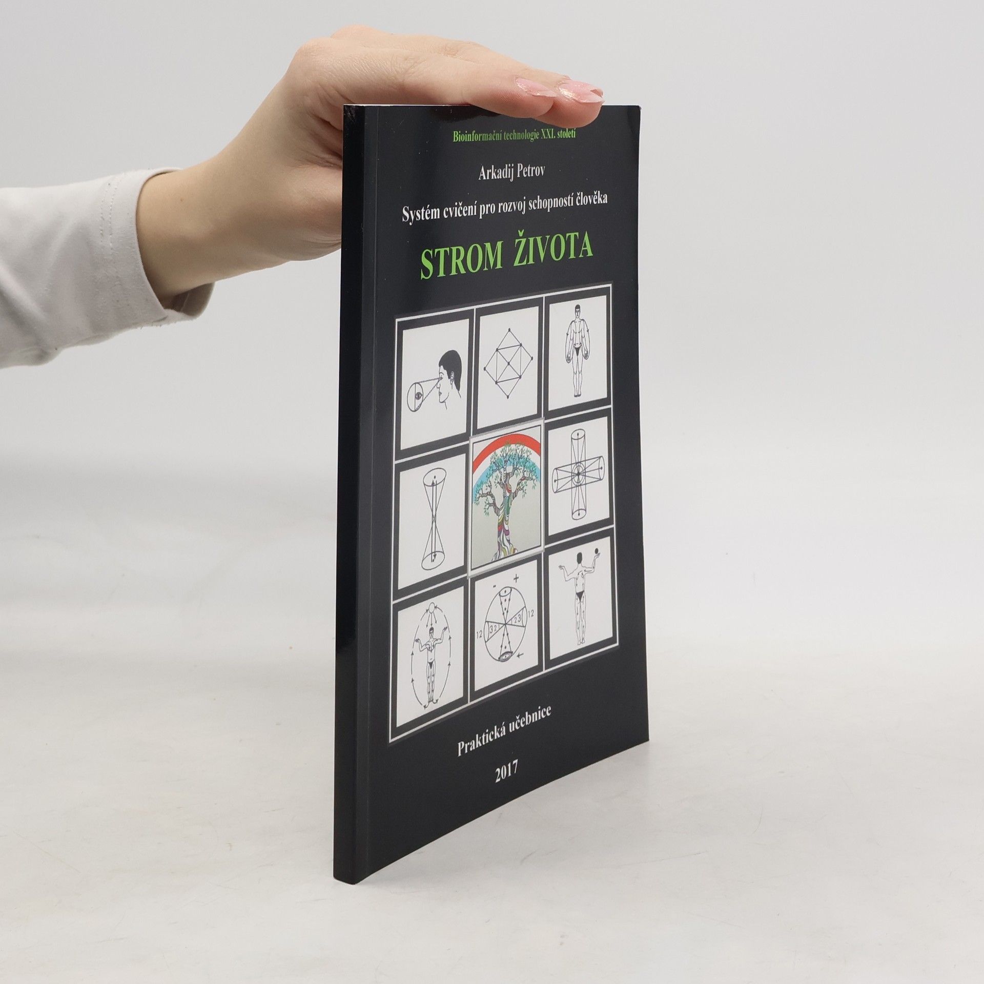 Arcady Petrov Systém cvičení pro rozvoj schopností člověka