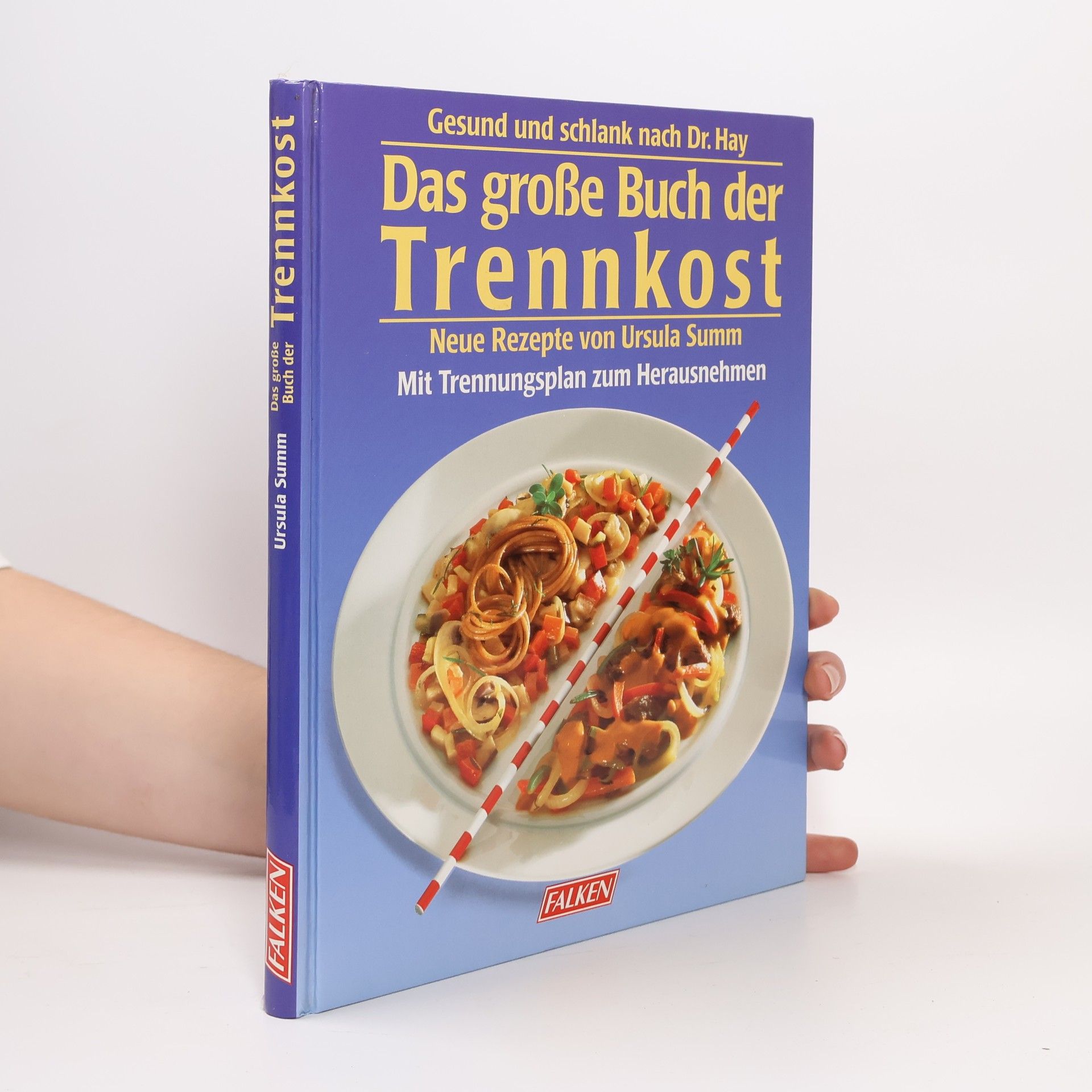 Ursula Summ Das Große Buch der Trennkost