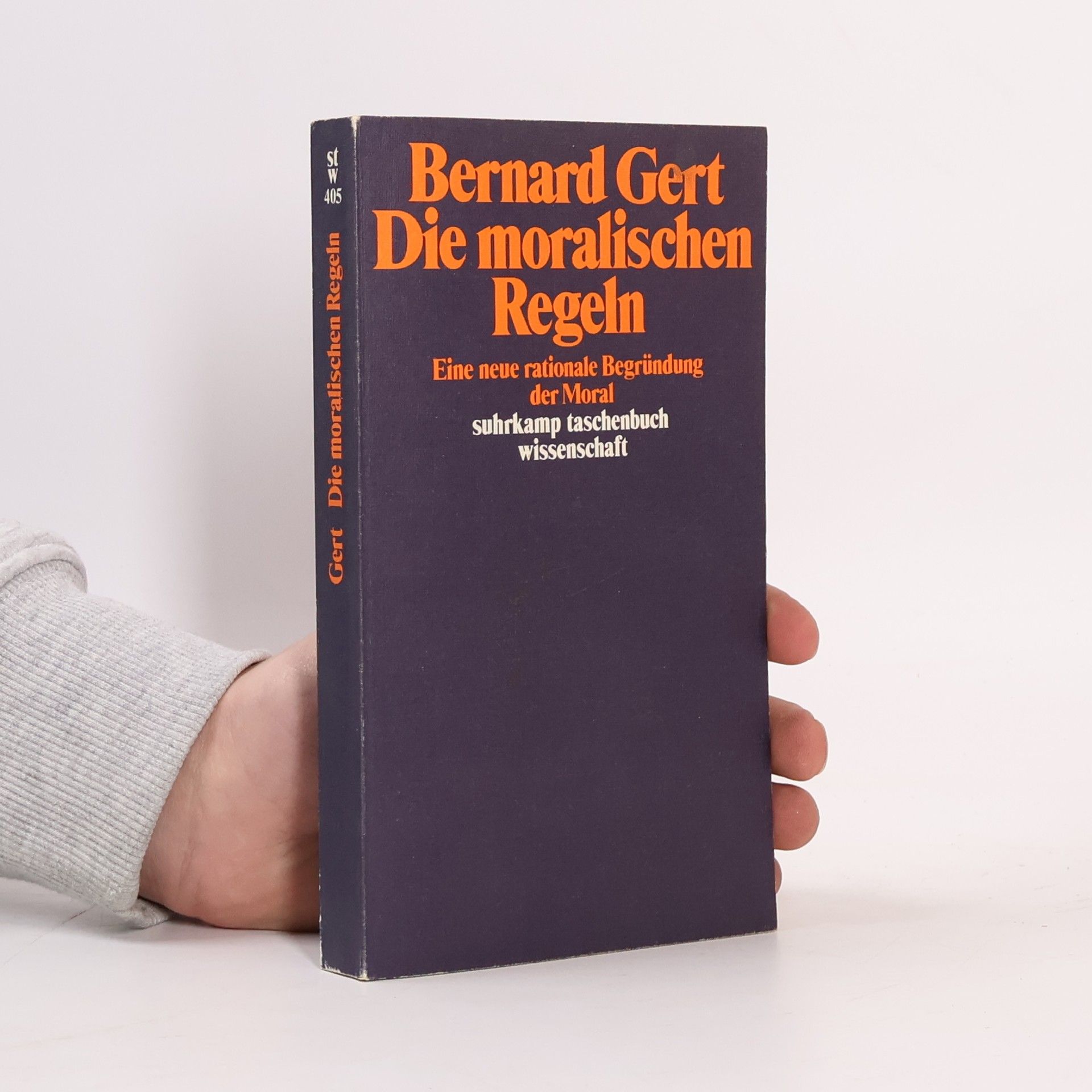Bernard Gert Die moralischen Regeln