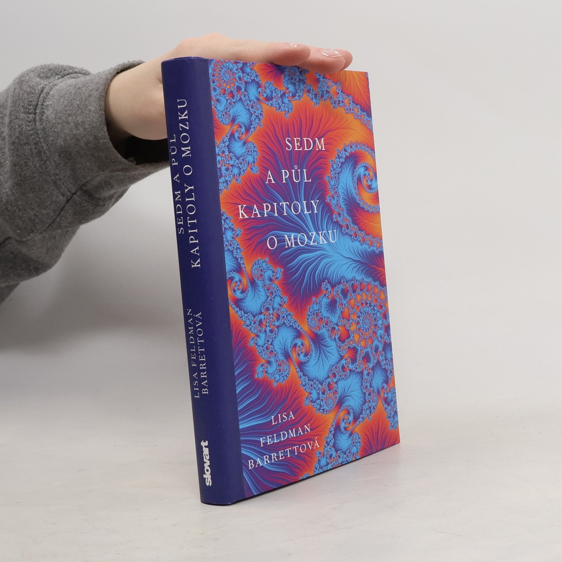 Lisa Feldman Barrett Sedm a půl kapitoly o mozku