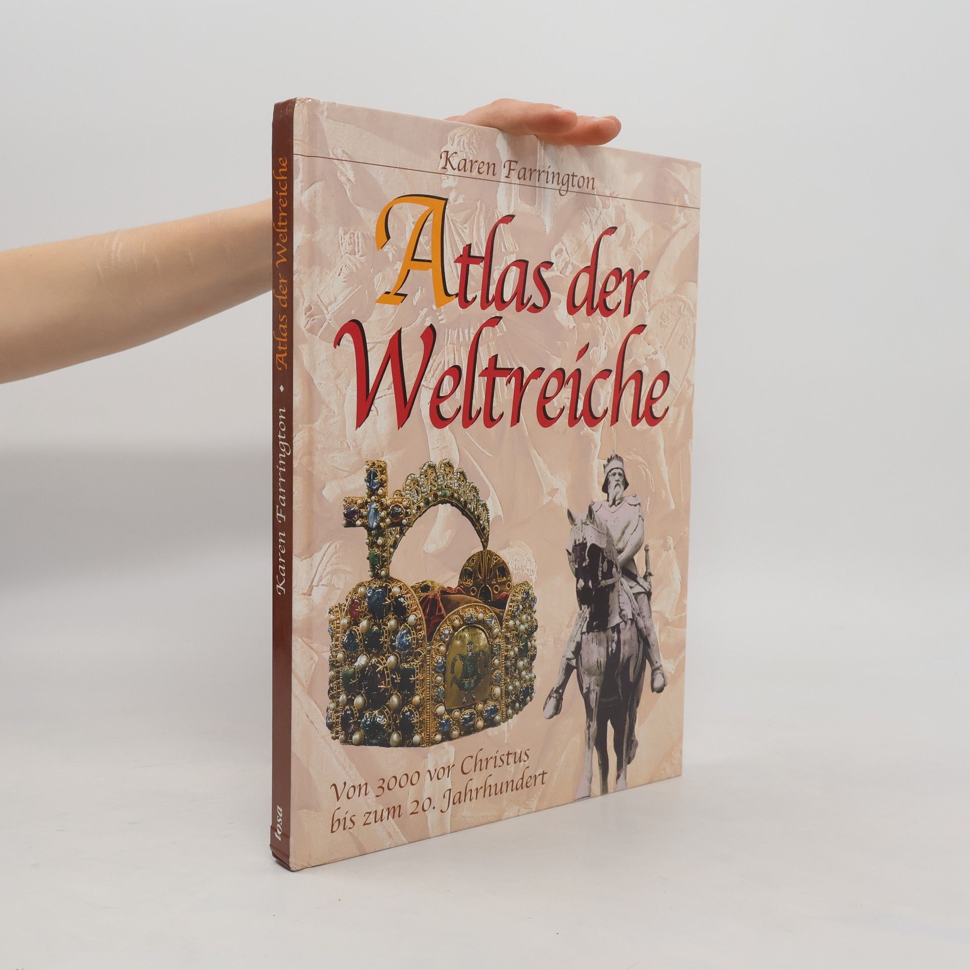 Karen Farrington Atlas der Weltreiche