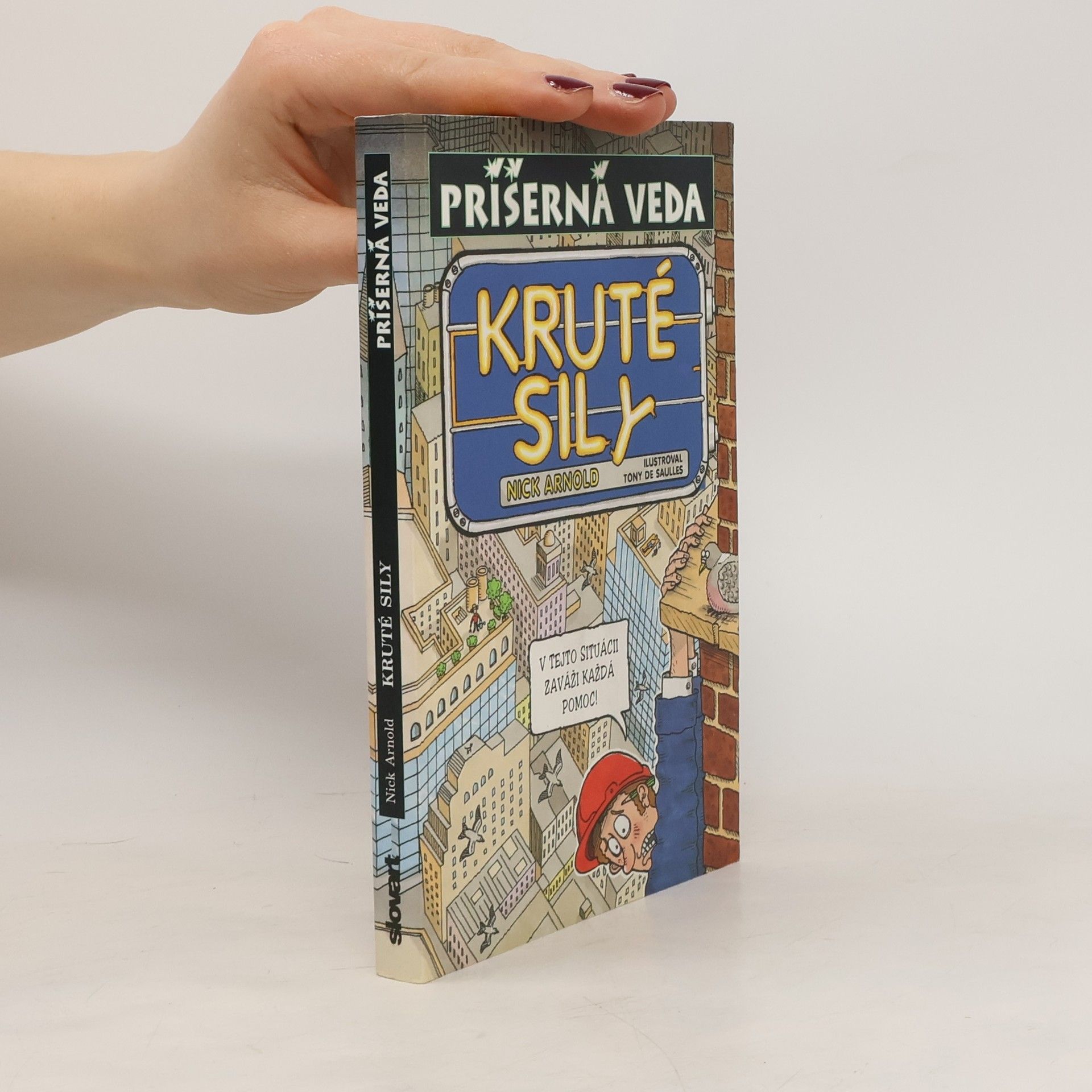 Nick Arnold Kruté sily