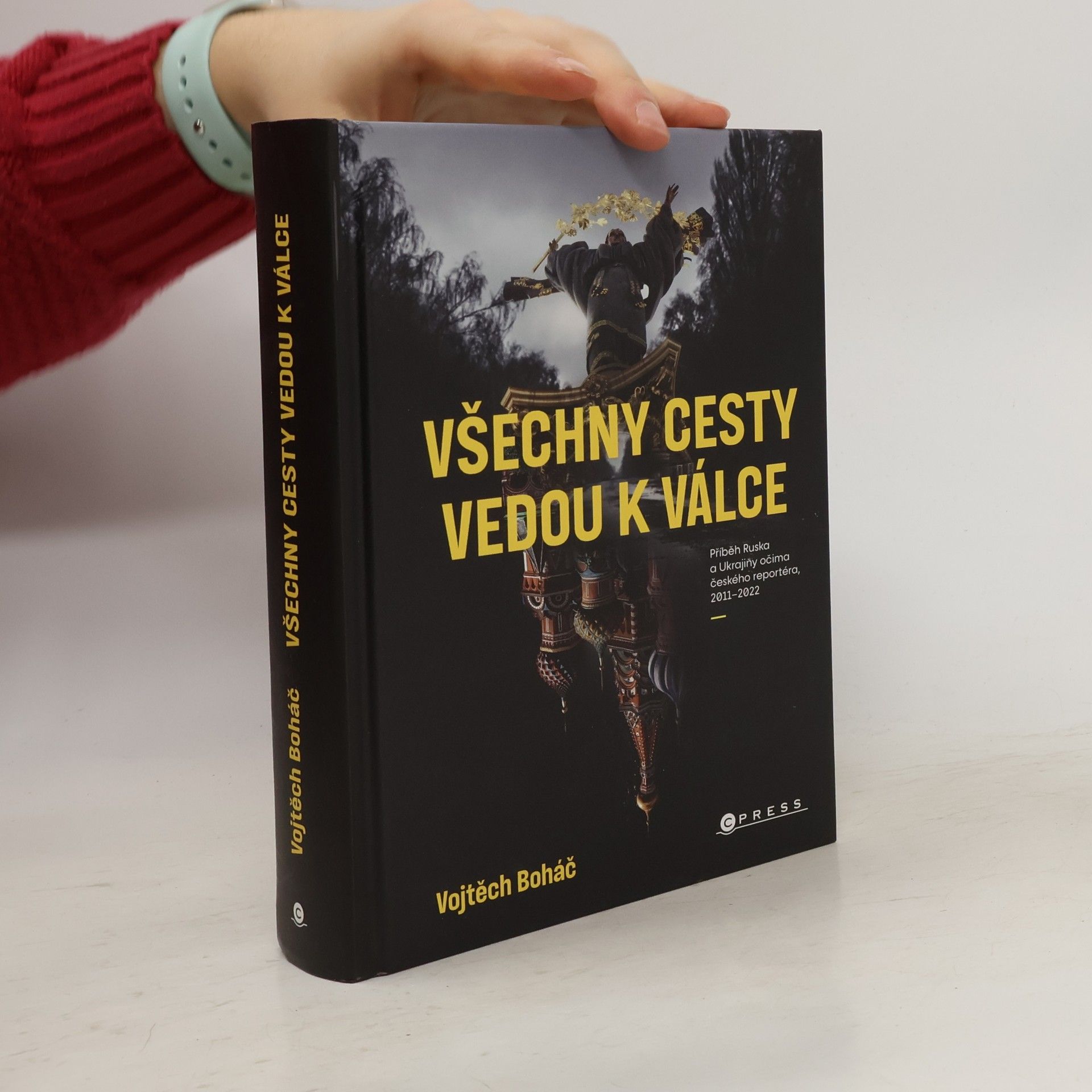 Vojtech Boháč Všechny cesty vedou k válce