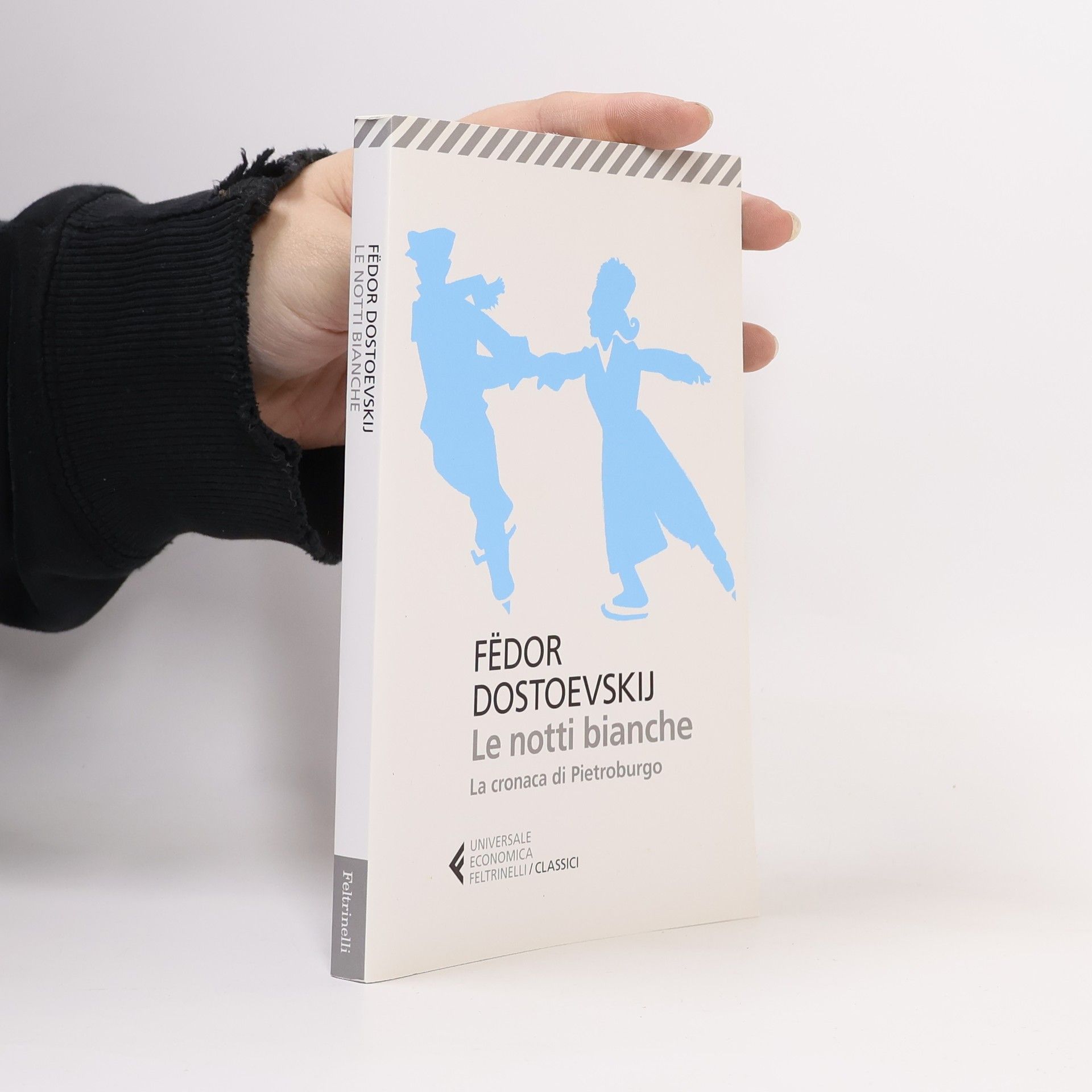 Fjodor Michajlovič Dostojevskij Le notti bianche
