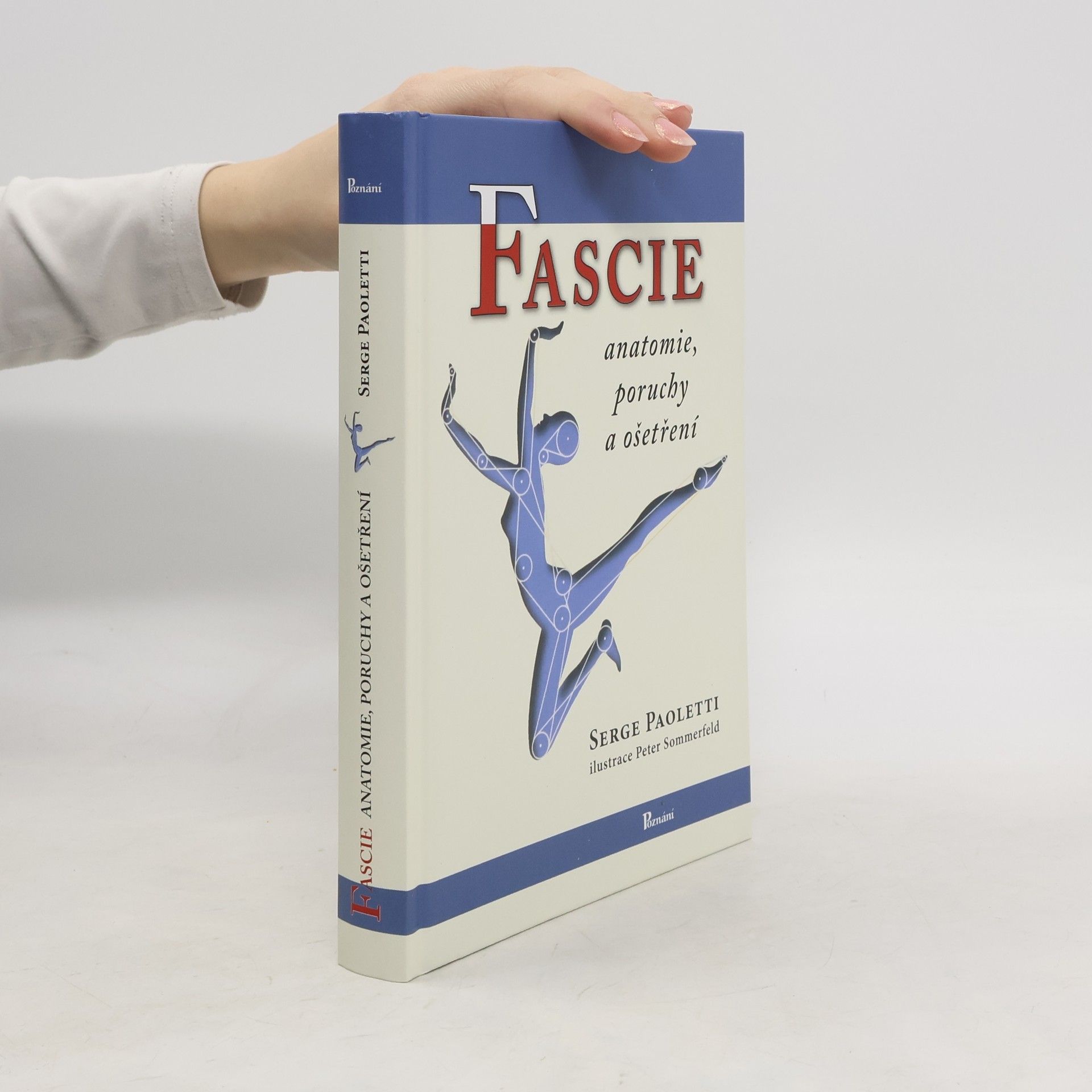 Serge Paoletti Fascie: Anatomie, poruchy a ošetření
