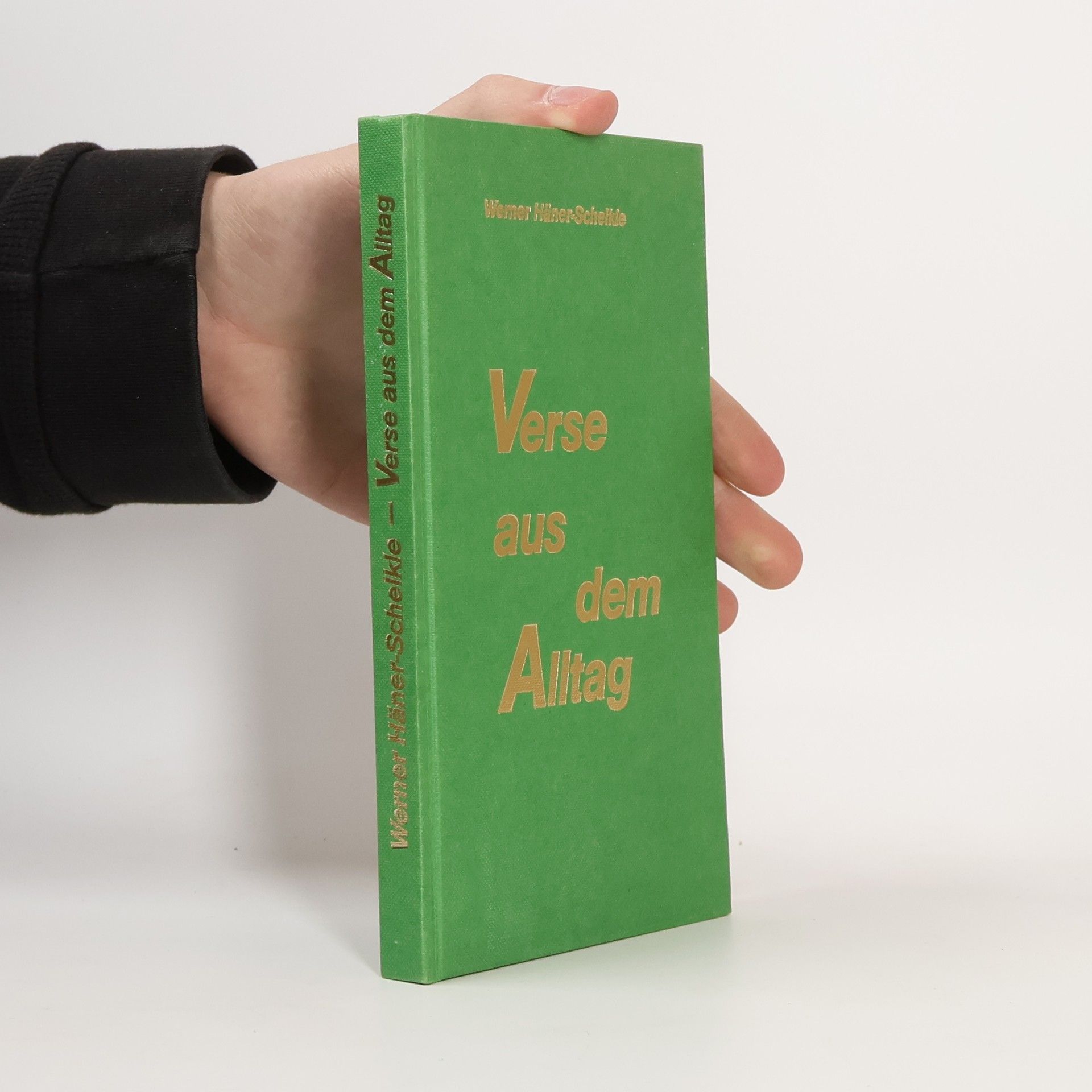 Werner Häner-Schelkle Verse aus dem Alltag