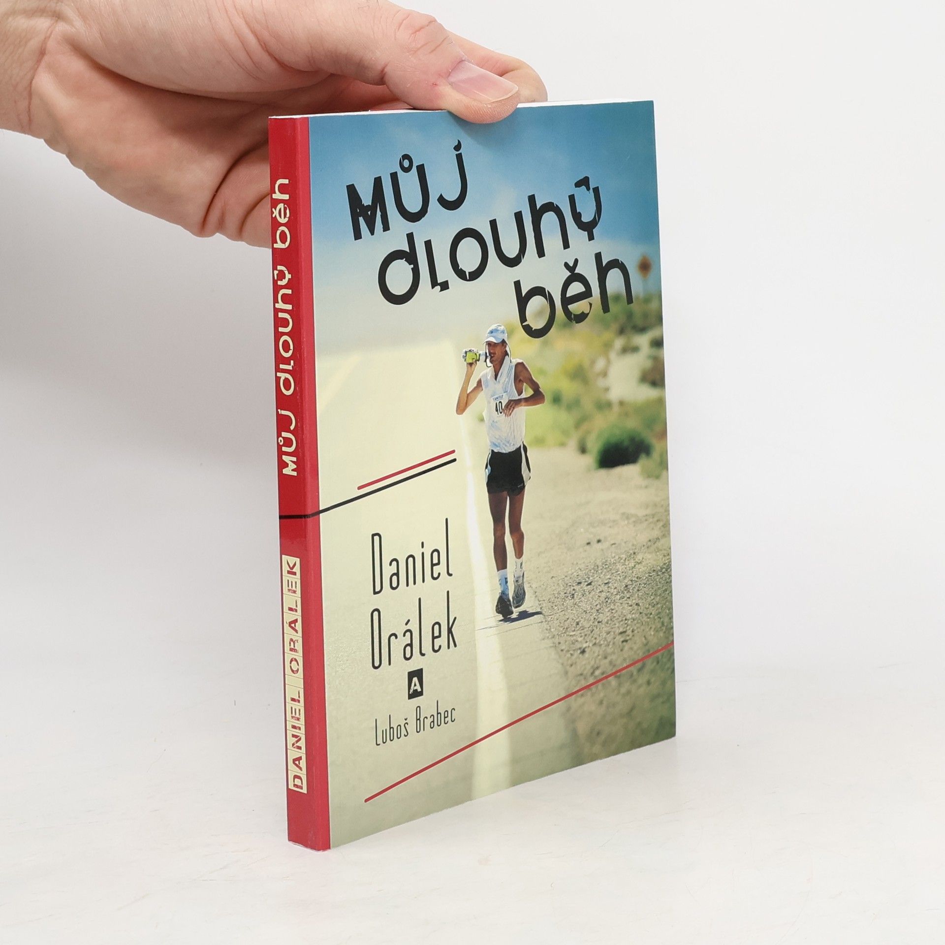 Daniel Orálek Můj dlouhý běh