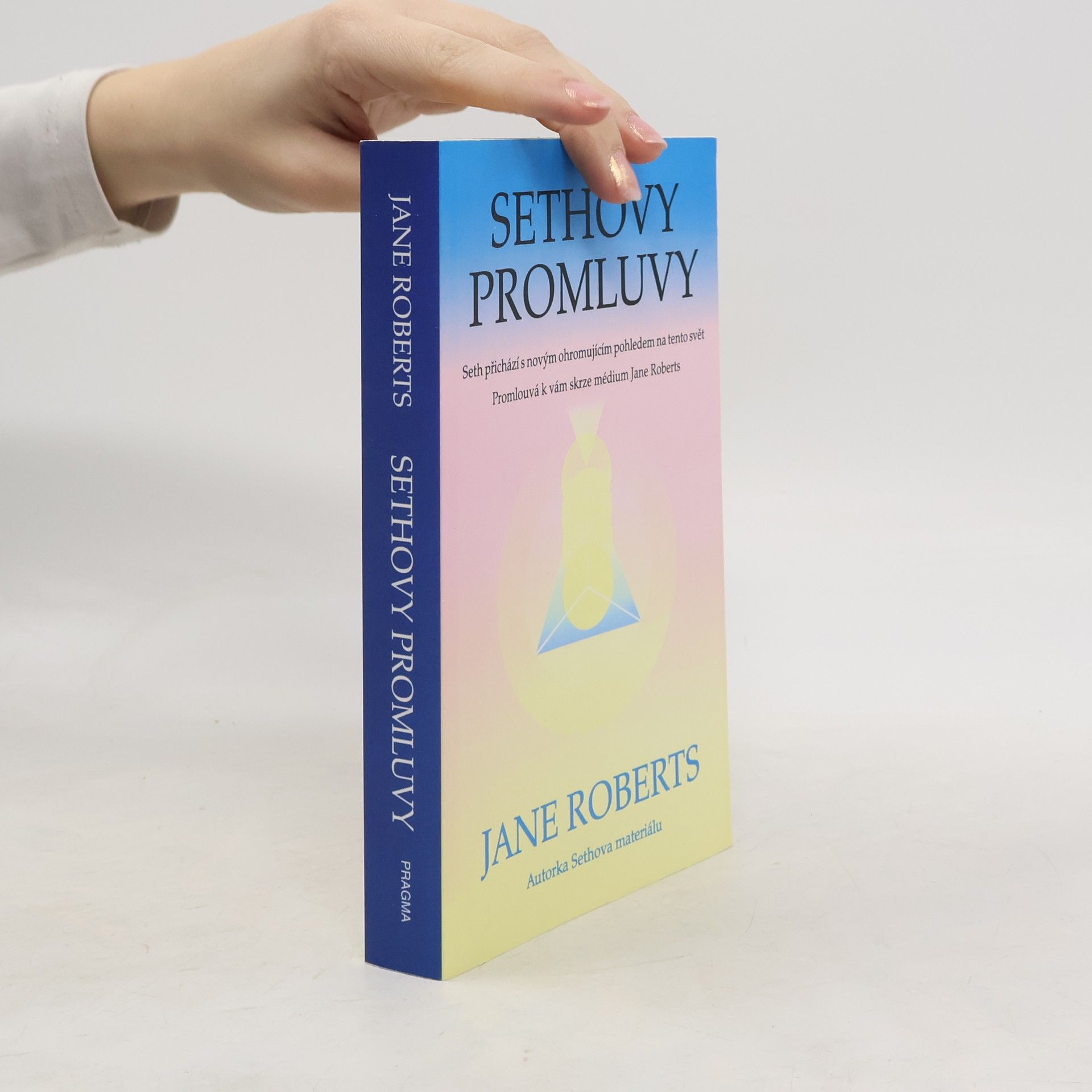 Jane Roberts Sethovy promluvy