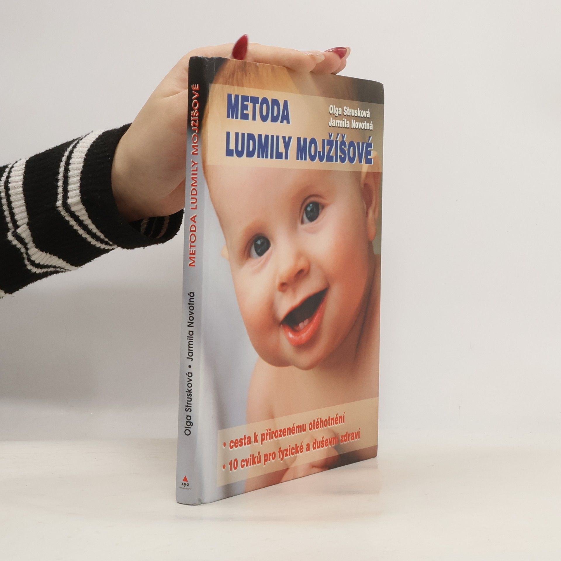 Olga Strusková Metoda Ludmily Mojžíšové