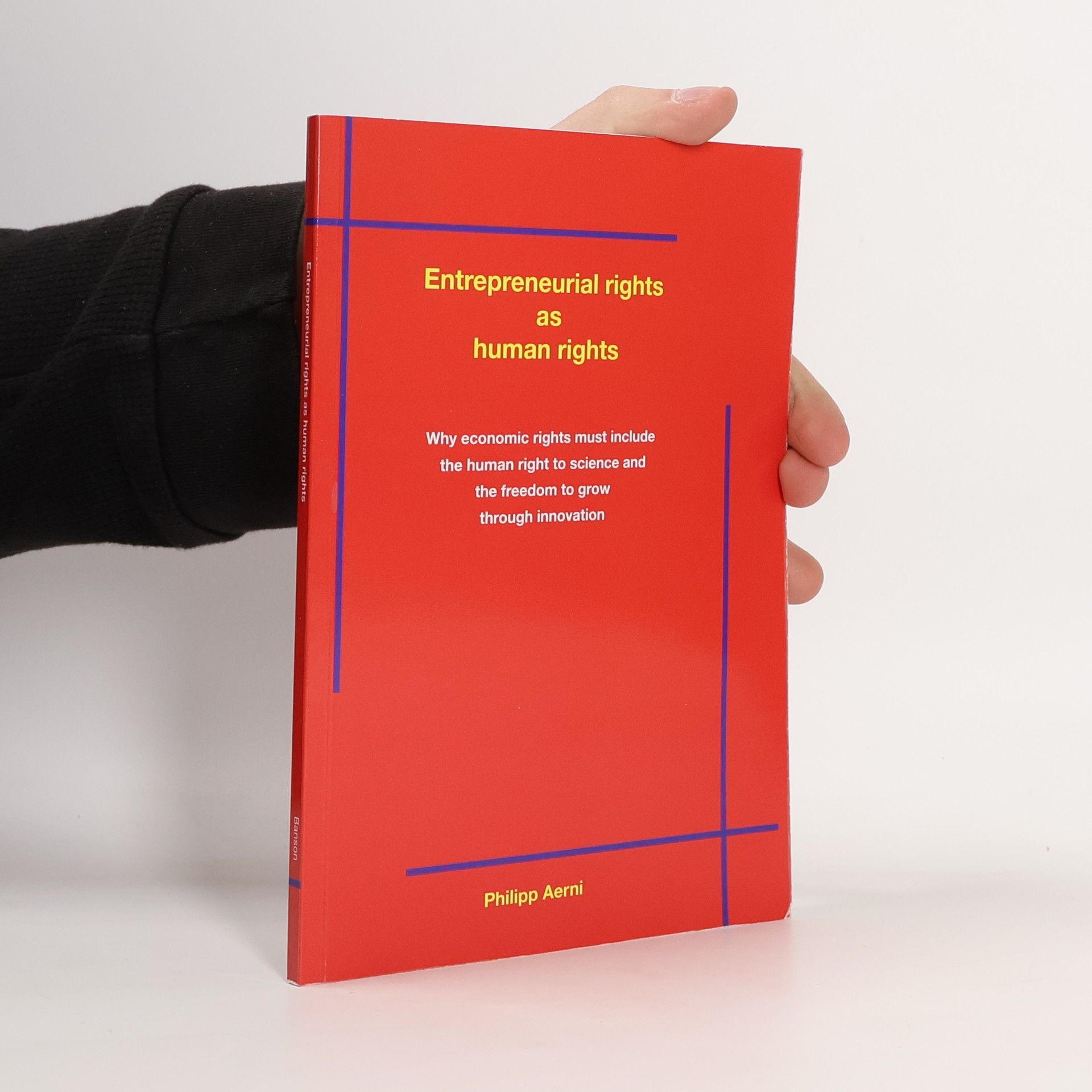 Entrepreneurial Rights as Human Rights