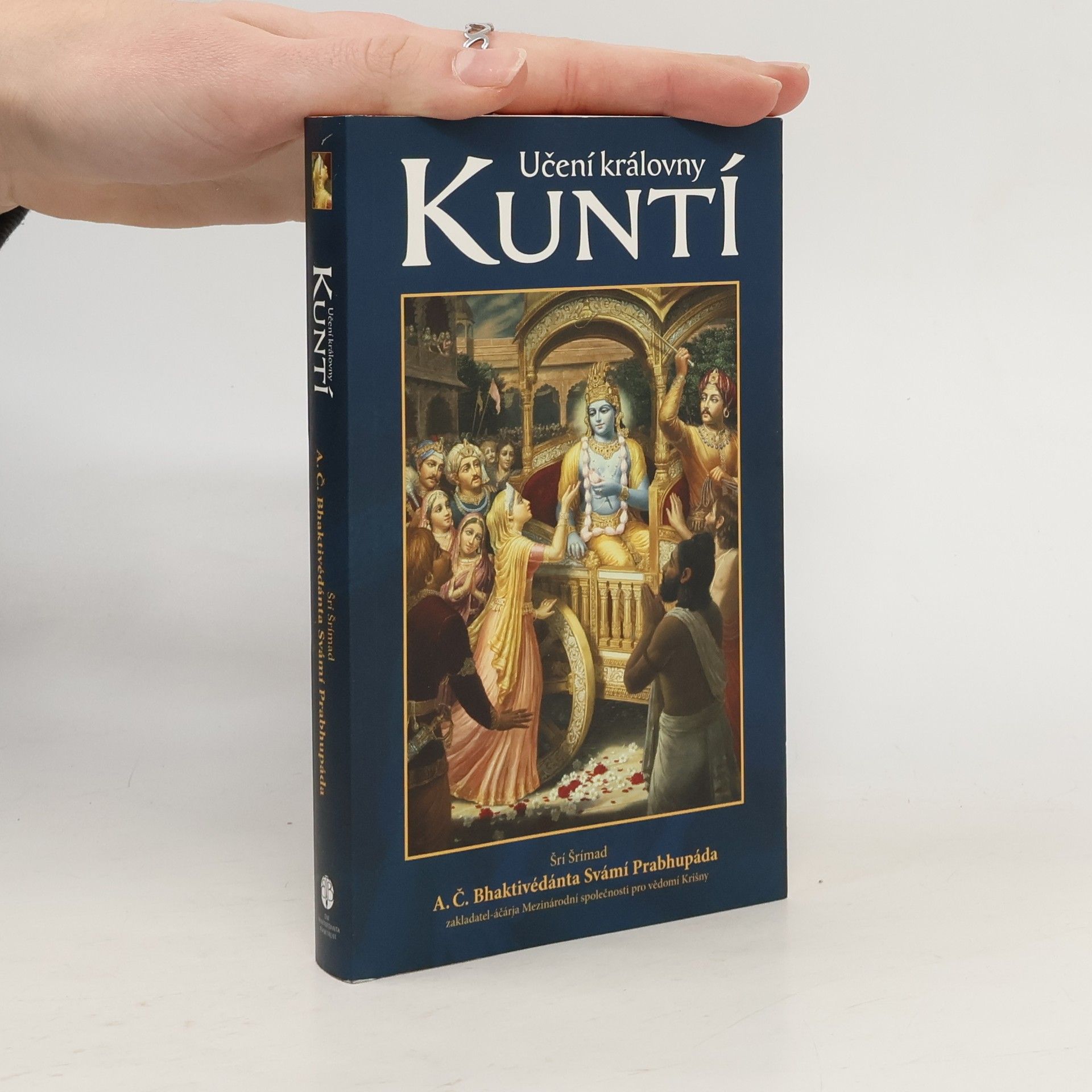 Šrí Šrímad A. Č. Bhaktivédanta Swami Prabhupáda Učení královny Kuntí