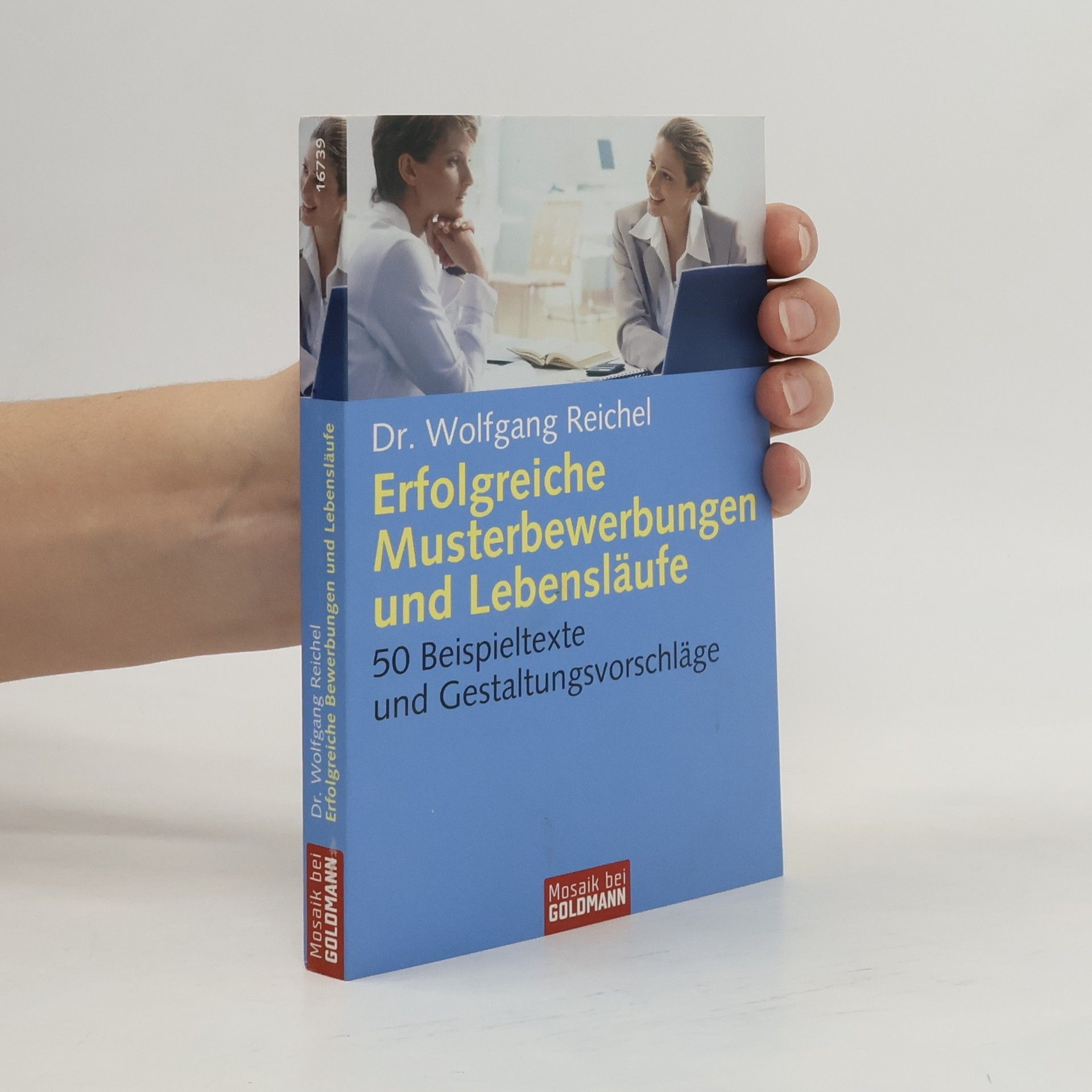 Erfolgreiche Musterbewerbungen und Lebensläufe