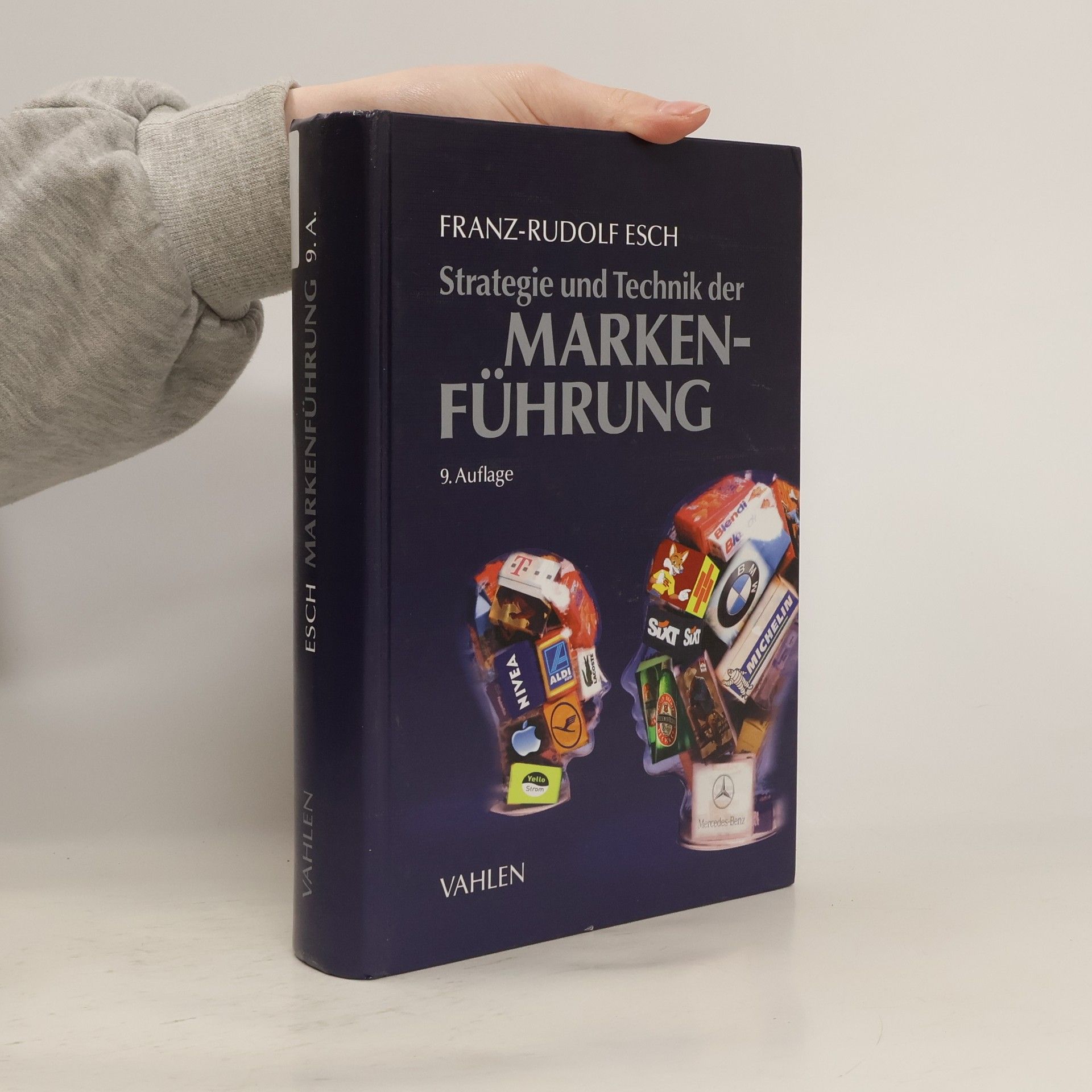 Franz-Rudolf Esch Strategie und Technik der Markenführung - 9. Auflage