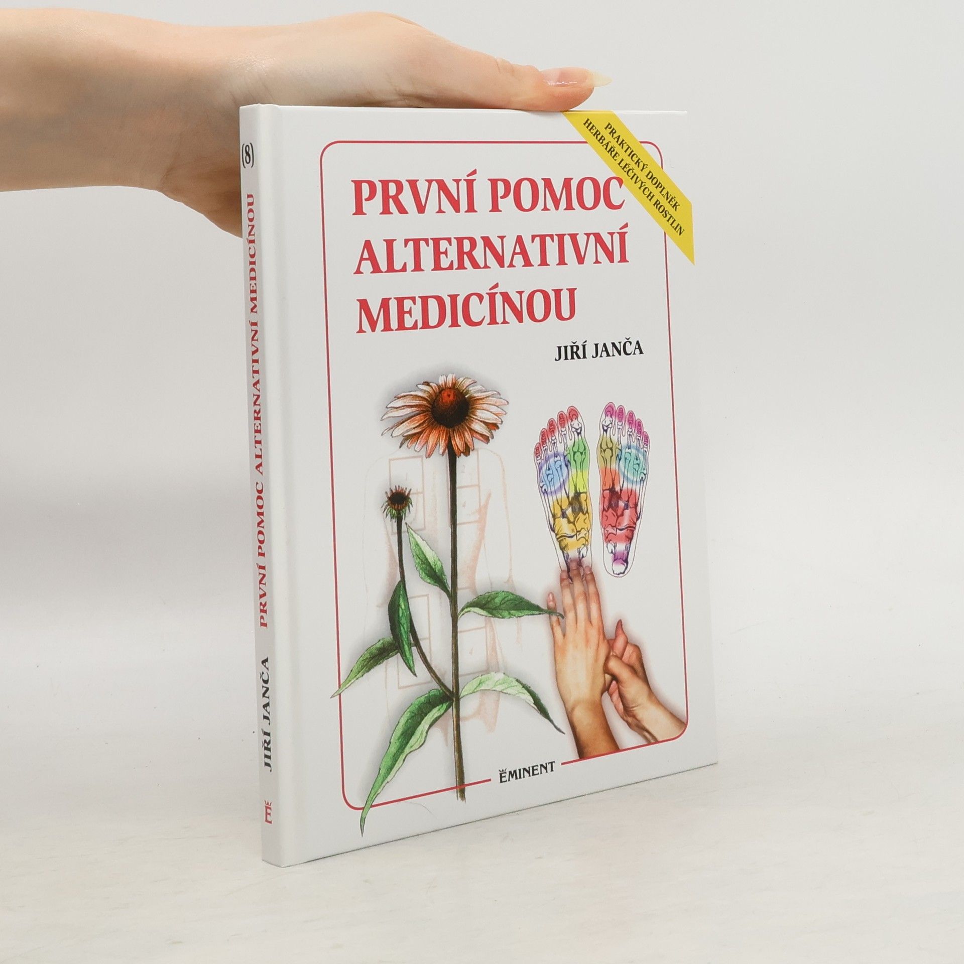 Jiří Janča První pomoc alternativní medicínou