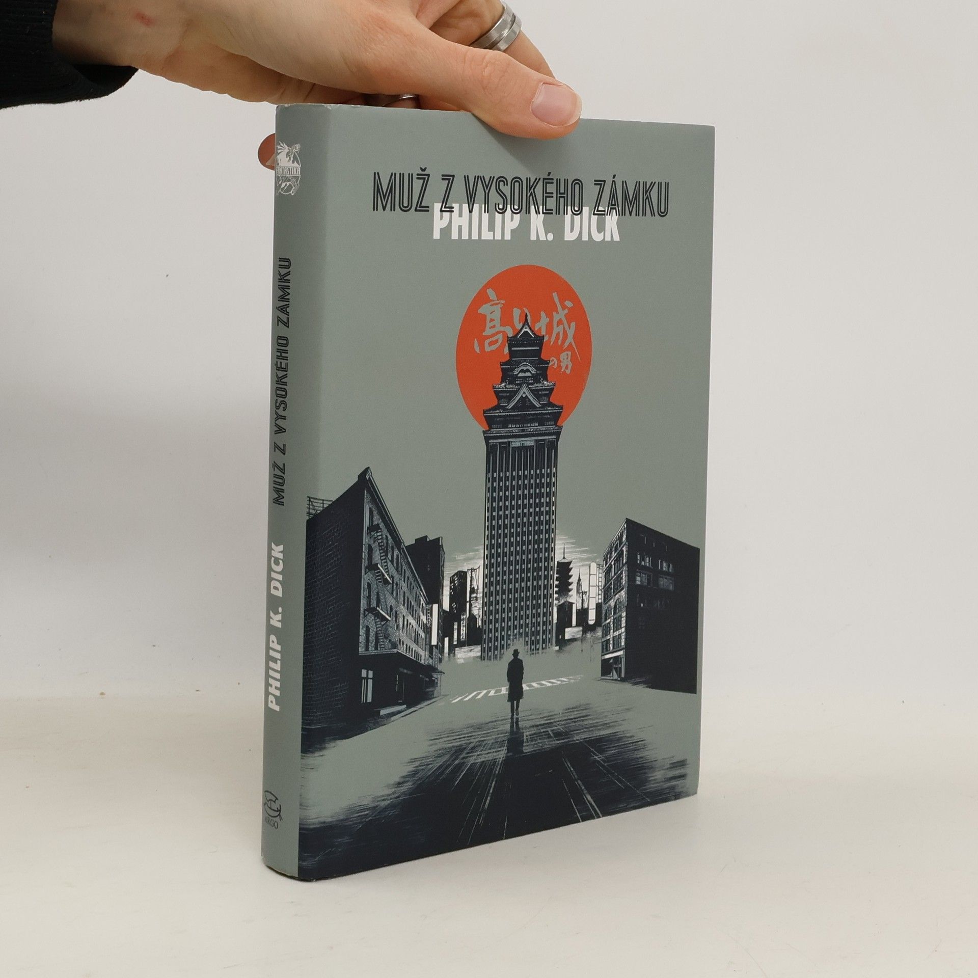 Philip K. Dick Muž z Vysokého zámku