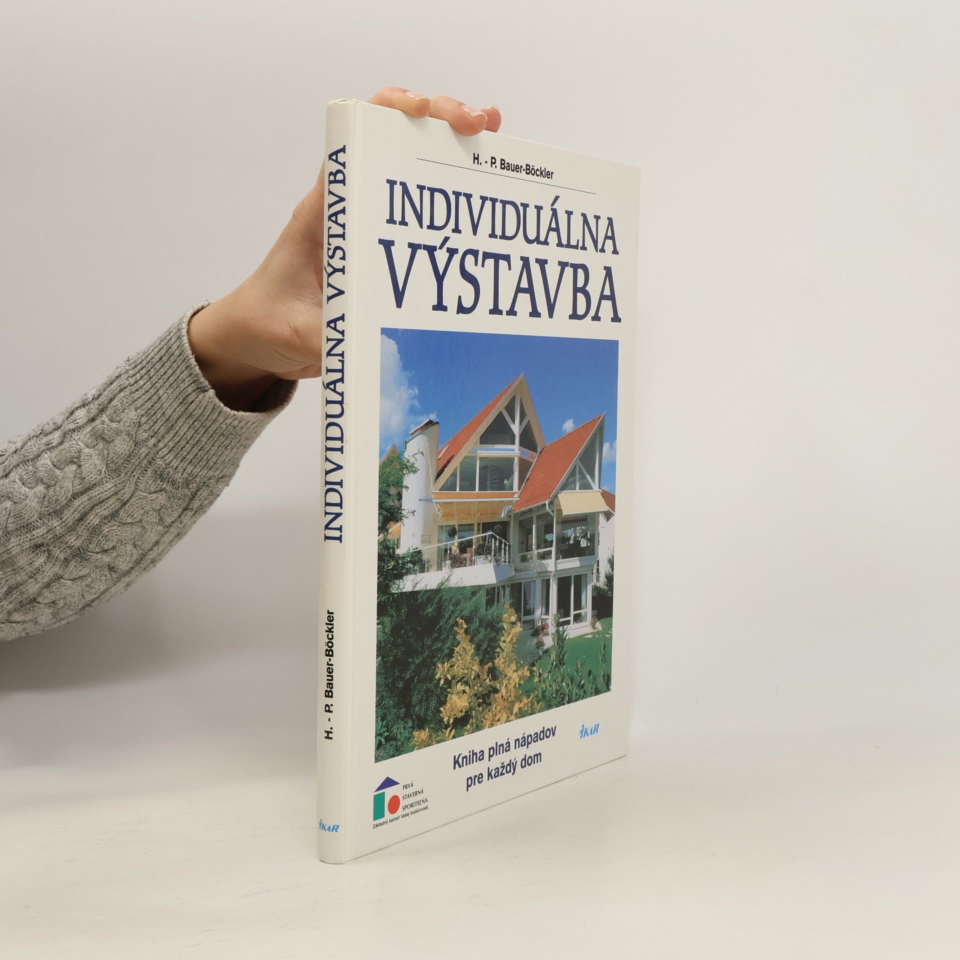 H. P. Bauer - Böckler Individuálna výstavba