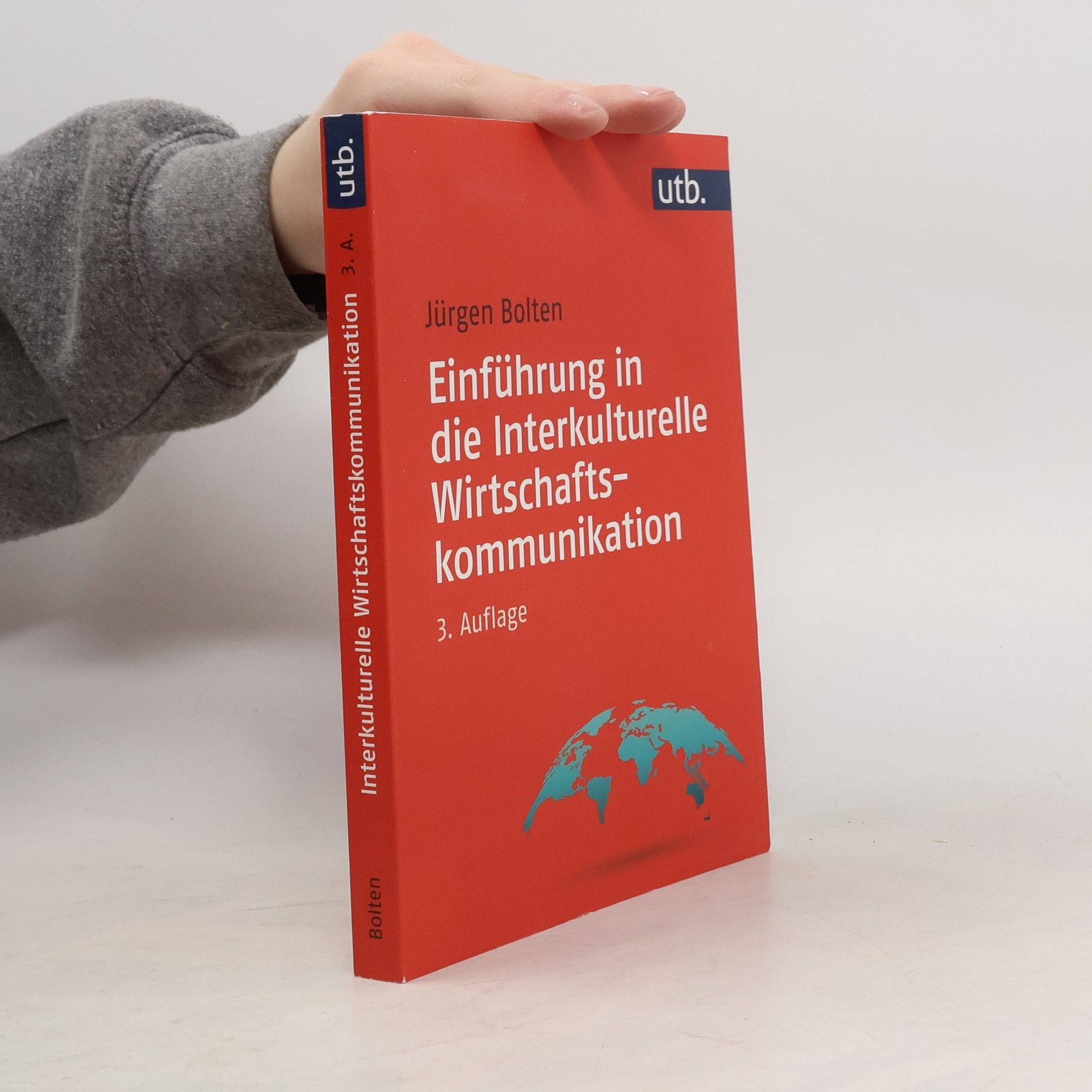 Jürgen Bolten Einführung in die Interkulturelle Wirtschaftskommunikation - 3. Auflage
