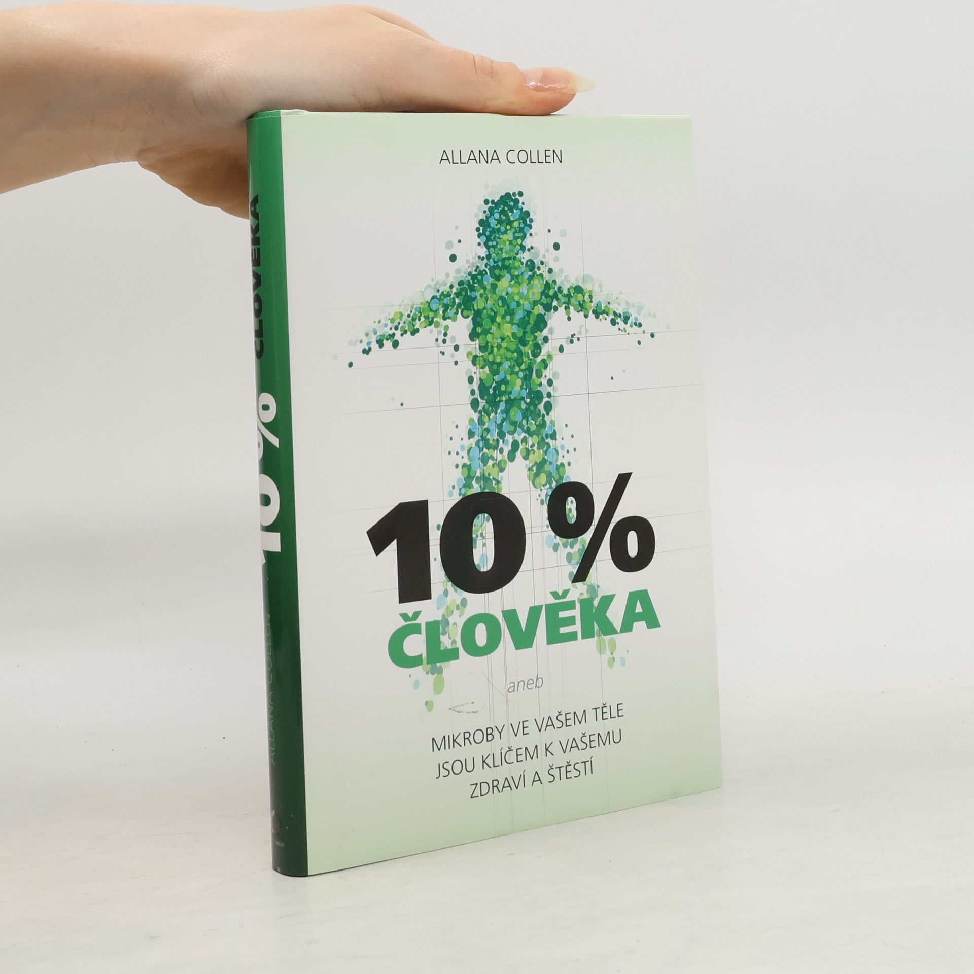 Alanna Collen 10 % člověka