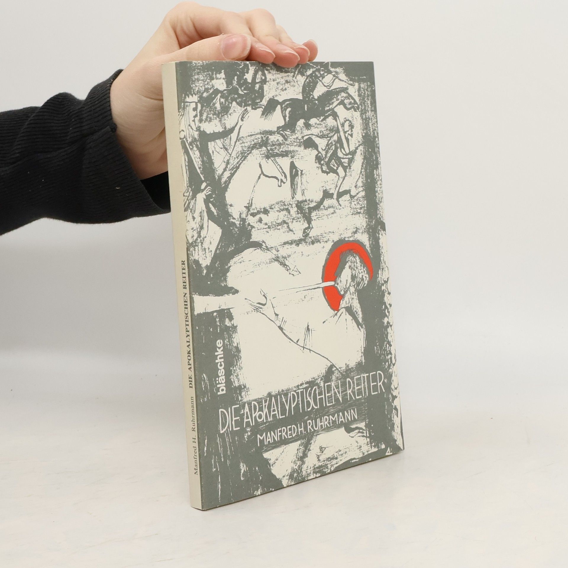Manfred H. Ruhrmann Die apokalyptischen Reiter
