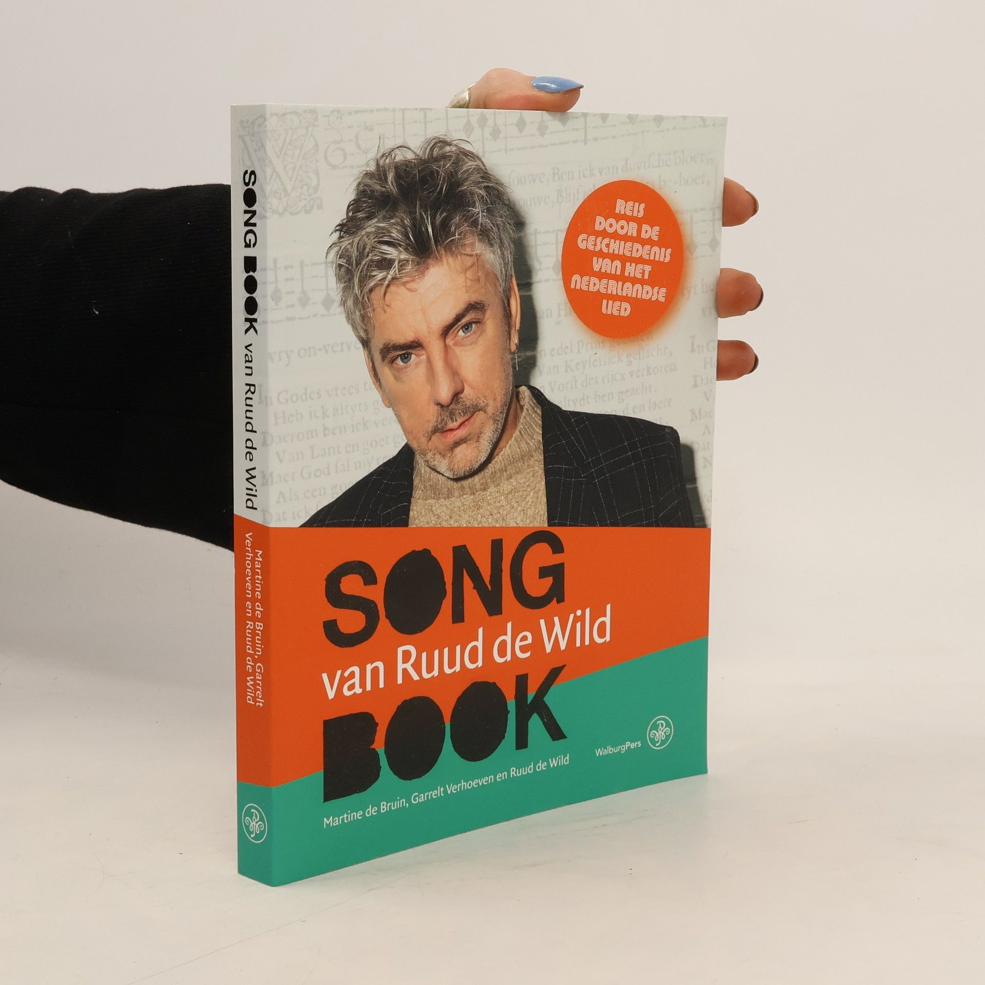 Ruud de Wild Songbook van Ruud de Wild. Reis door de geschiedenis van het Nederlandse lied