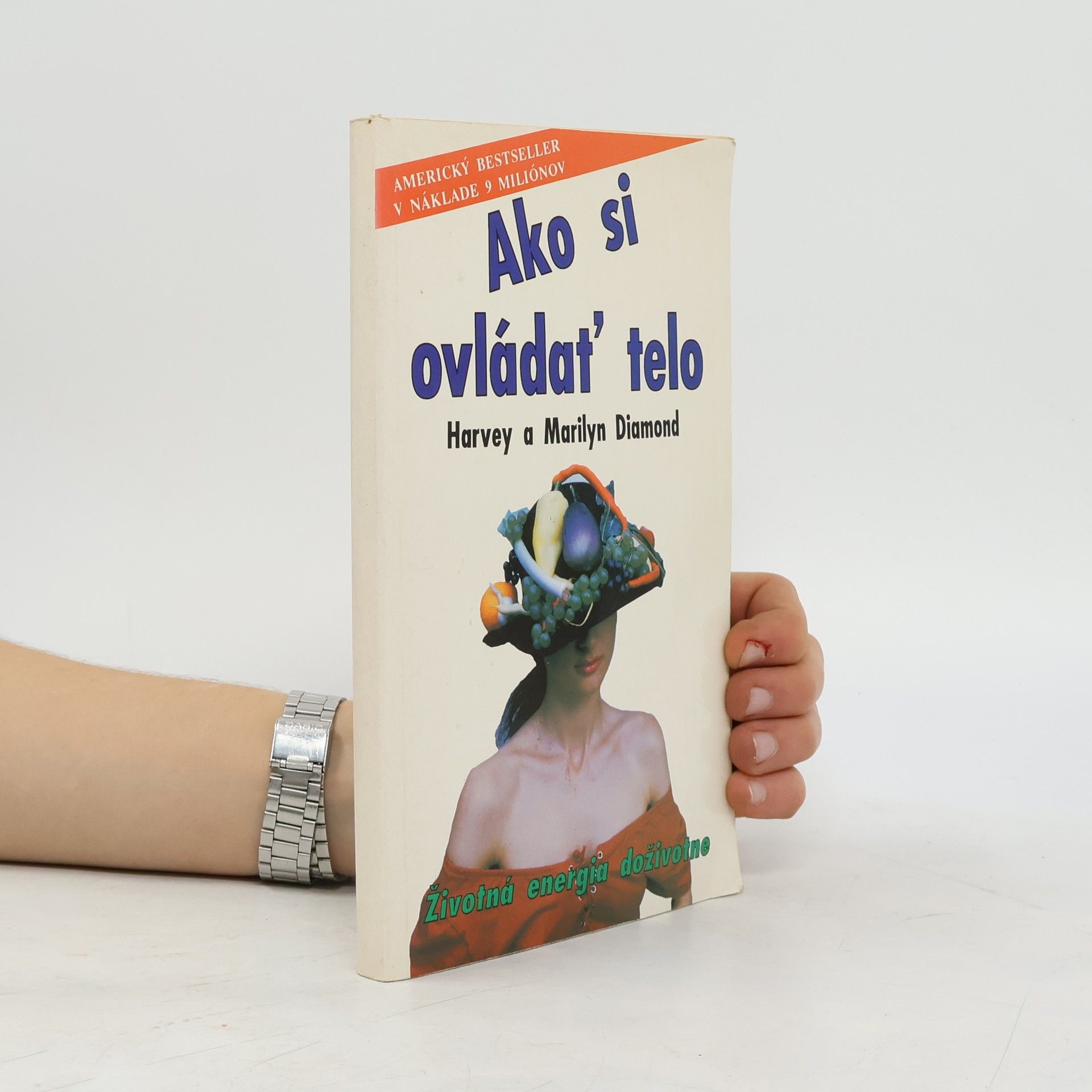 Harvey Diamond Ako si ovládať telo