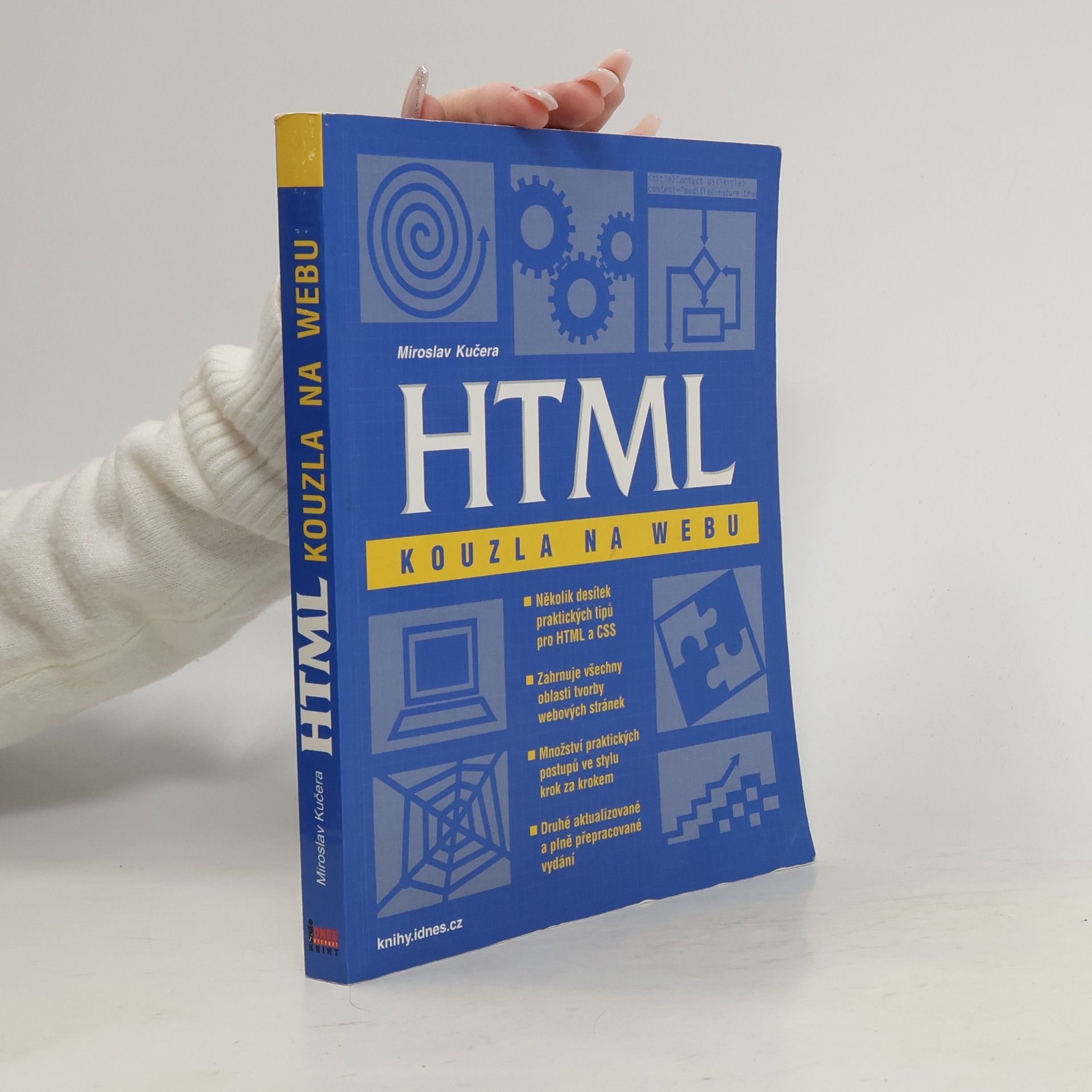 Miroslav Kučera HTML: Kouzla na webu