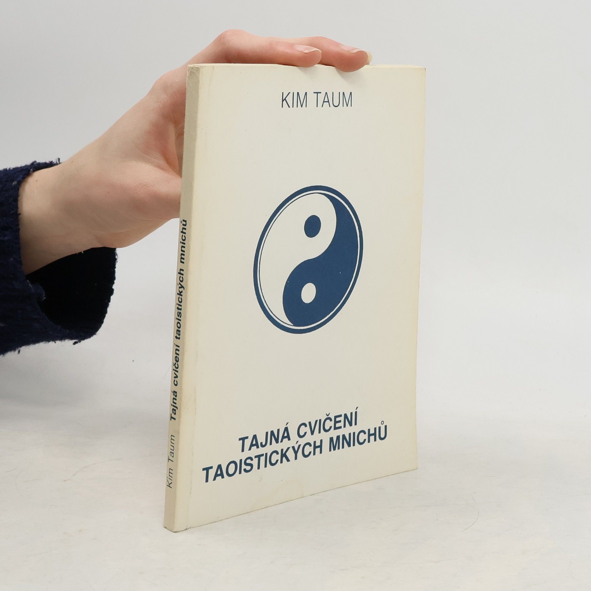 Kim Taum Tajná cvičení taoistických mnichů