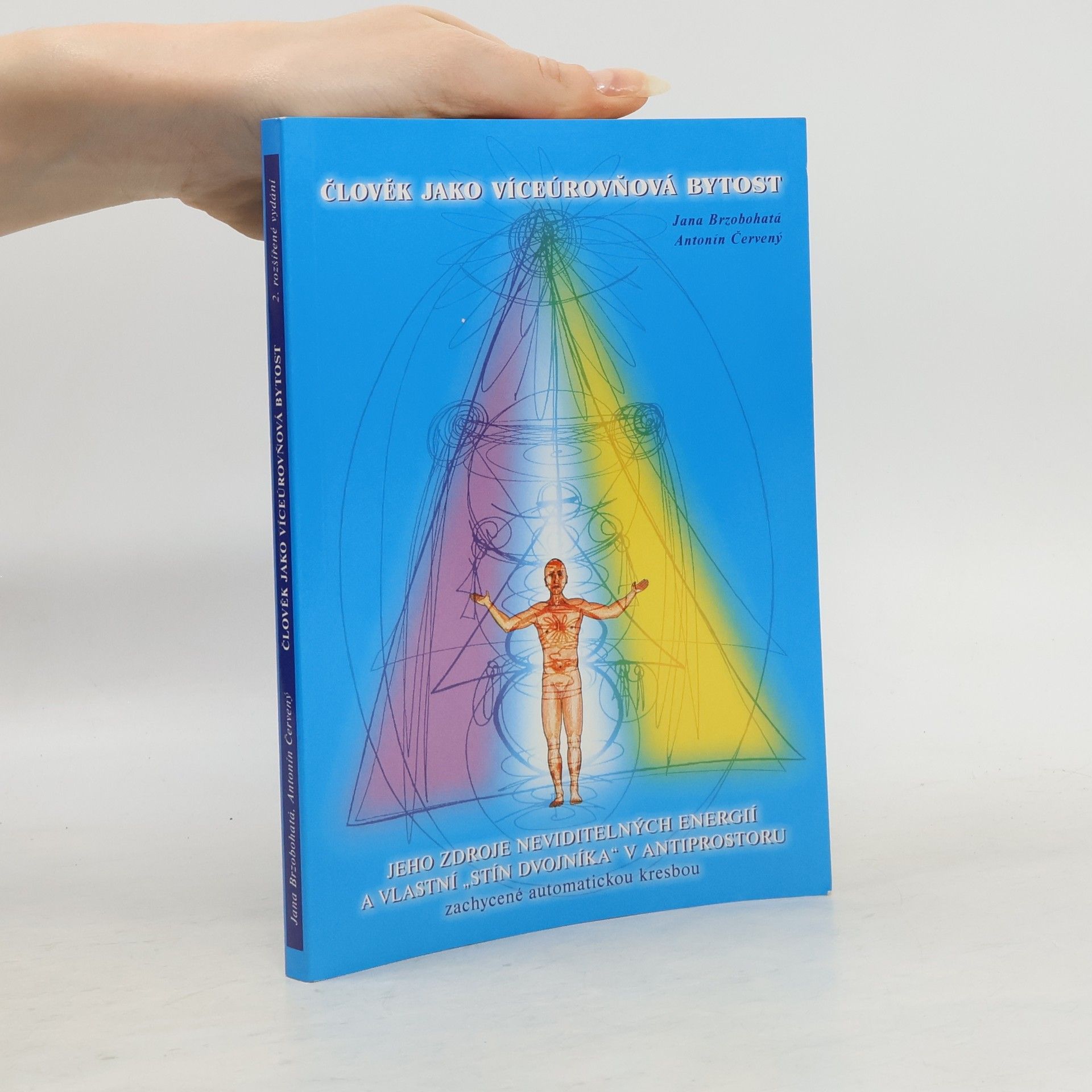 Jana Brzobohatá Člověk jako víceúrovňová bytost