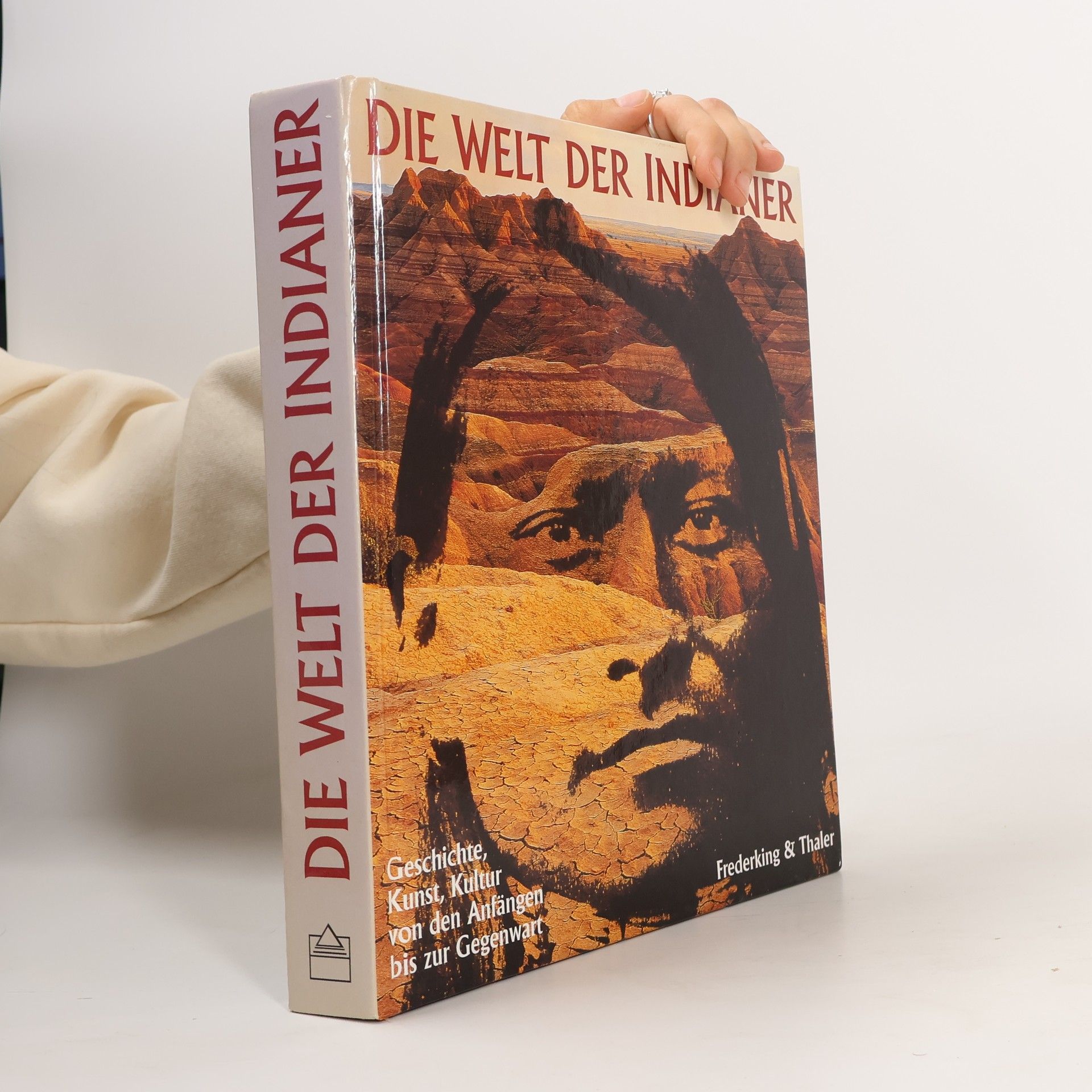 David Hurst Thomas Die Welt der Indianer