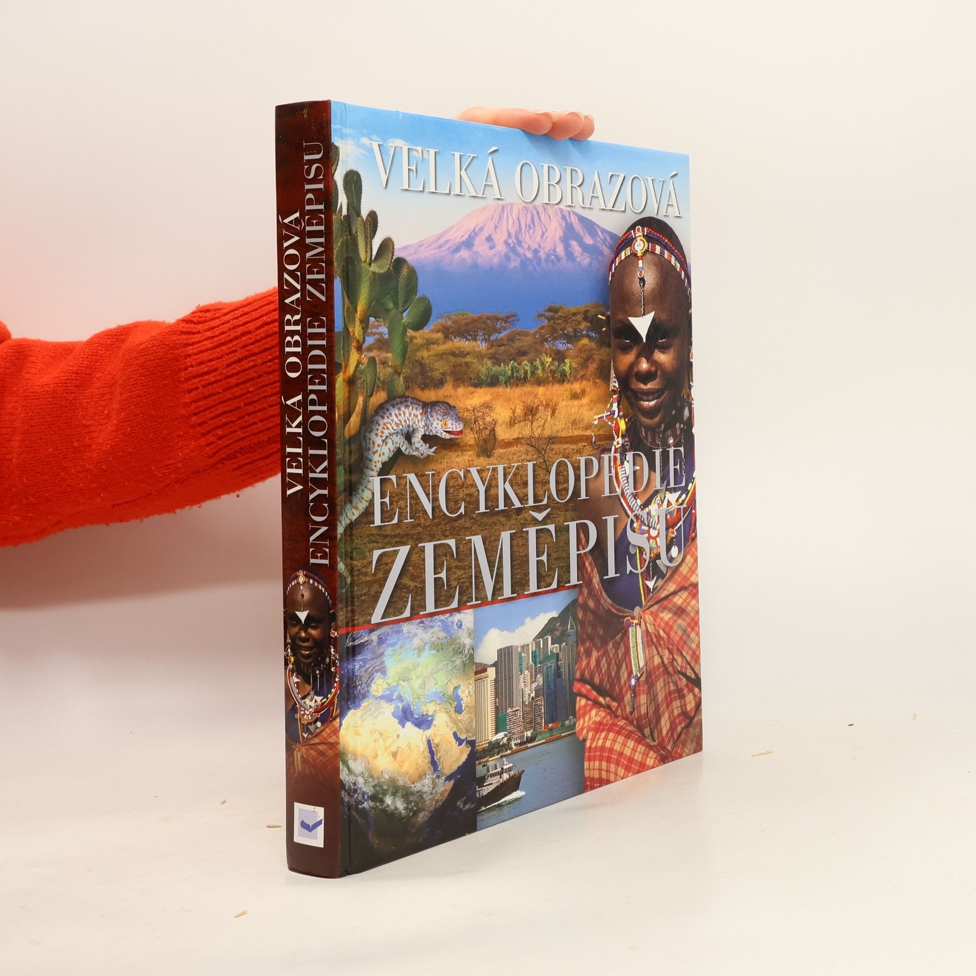 Kolektiv autorů Velká obrazová encyklopedie zeměpisu