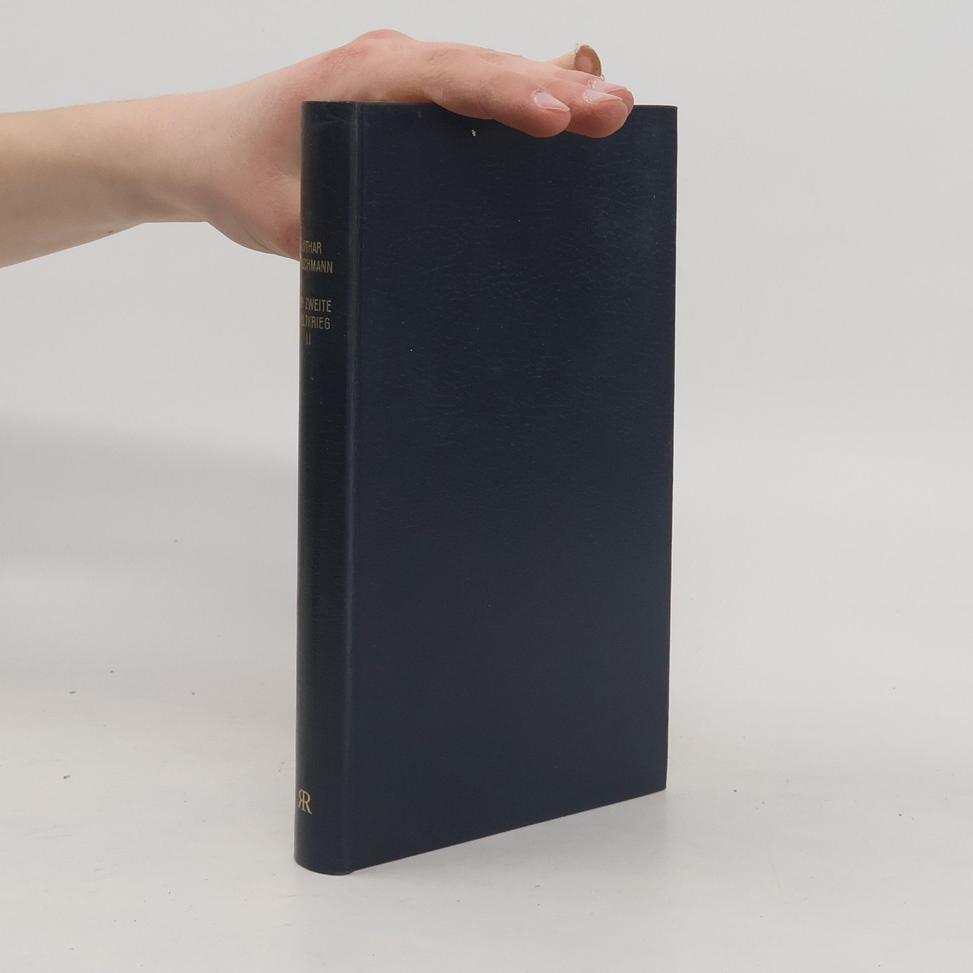 Lothar Gruchmann Der Zweite Weltkrieg II. Kriegführung und Politik