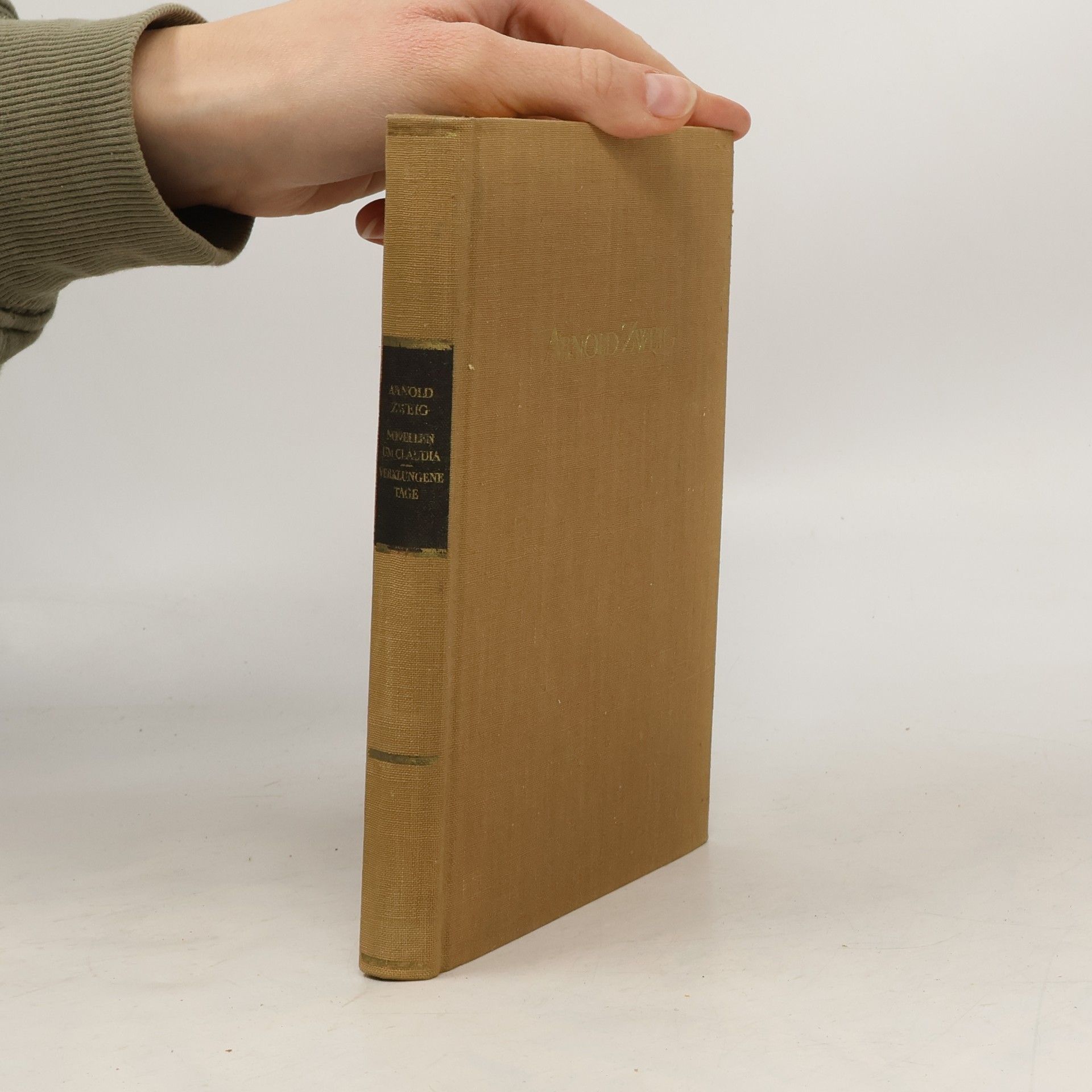 Arnold Zweig Novellen um Claudia. Verklungene Tage