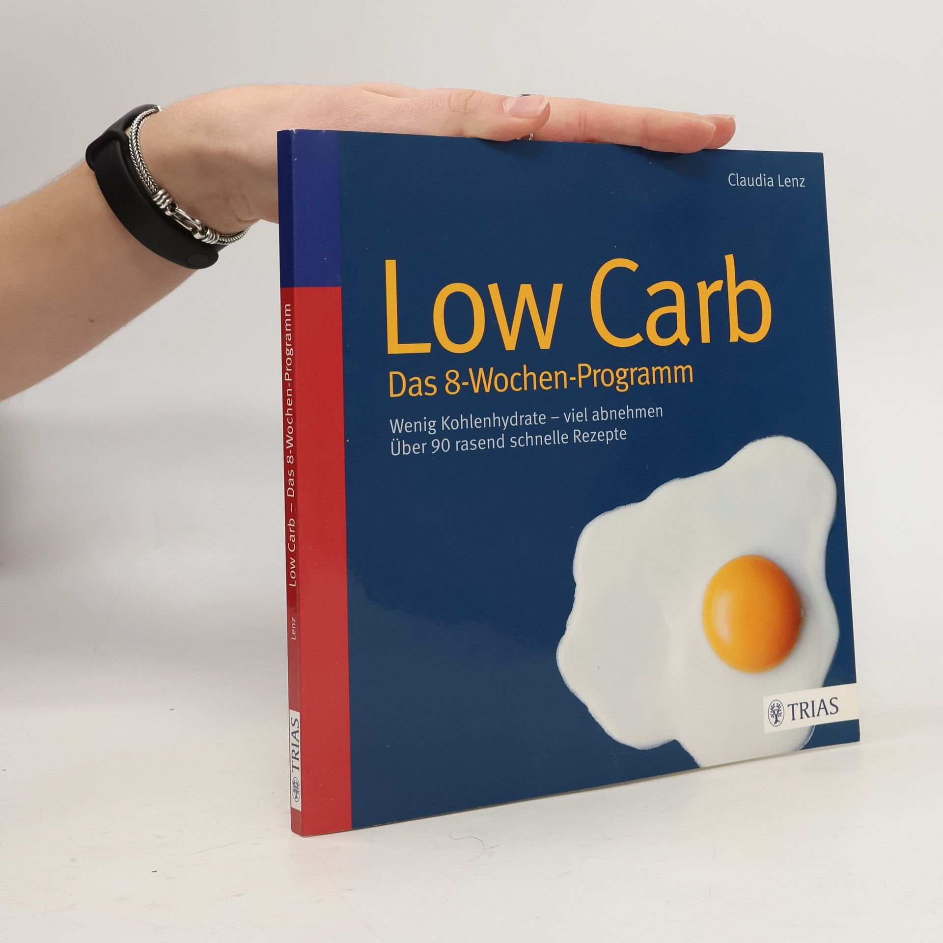 Claudia Lenz Low Carb - das 8-Wochen-Programm