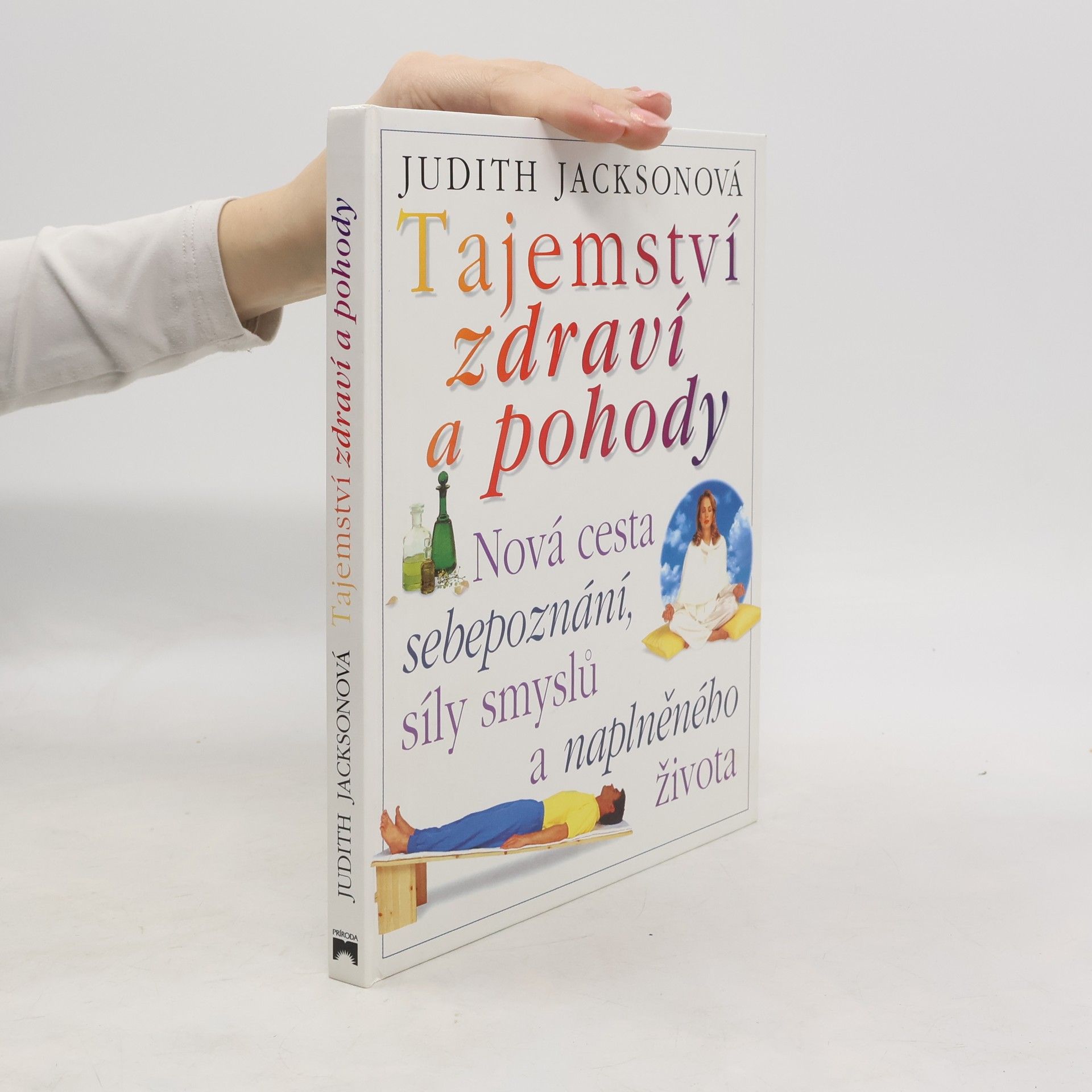 Judith Jackson Tajemství zdraví a pohody